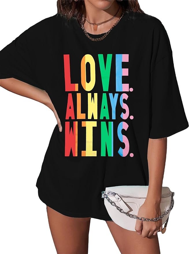 Pride Oversize Shirt Gay Shirts- Women LGBTQ Equality T-Shirt Funny Love Alway Wins Rainbow Graphic Support Short Sleeve Tops .jpg