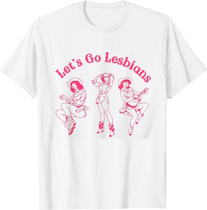 Let's Go Lesbians Subtle Lesbian Live Laugh Lesbian LGBTQ T-Shirt .jpeg