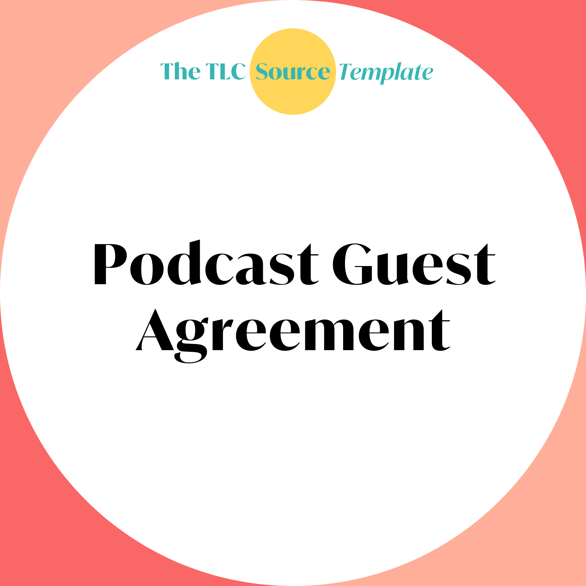 Podcast Guest Agreement The TLC Source Health Wellness Legal