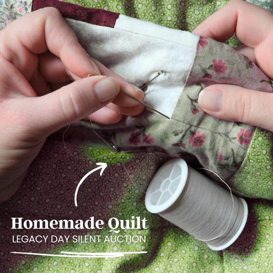 Wrap yourself in #warmth and #memories with a homemade #quilt #blanket up for #auction at Legacy Day! #Handcrafted with love, this #cozy masterpiece is not just a blanket; it's a piece of family history waiting to be cherished. Bid on May 11th and ad