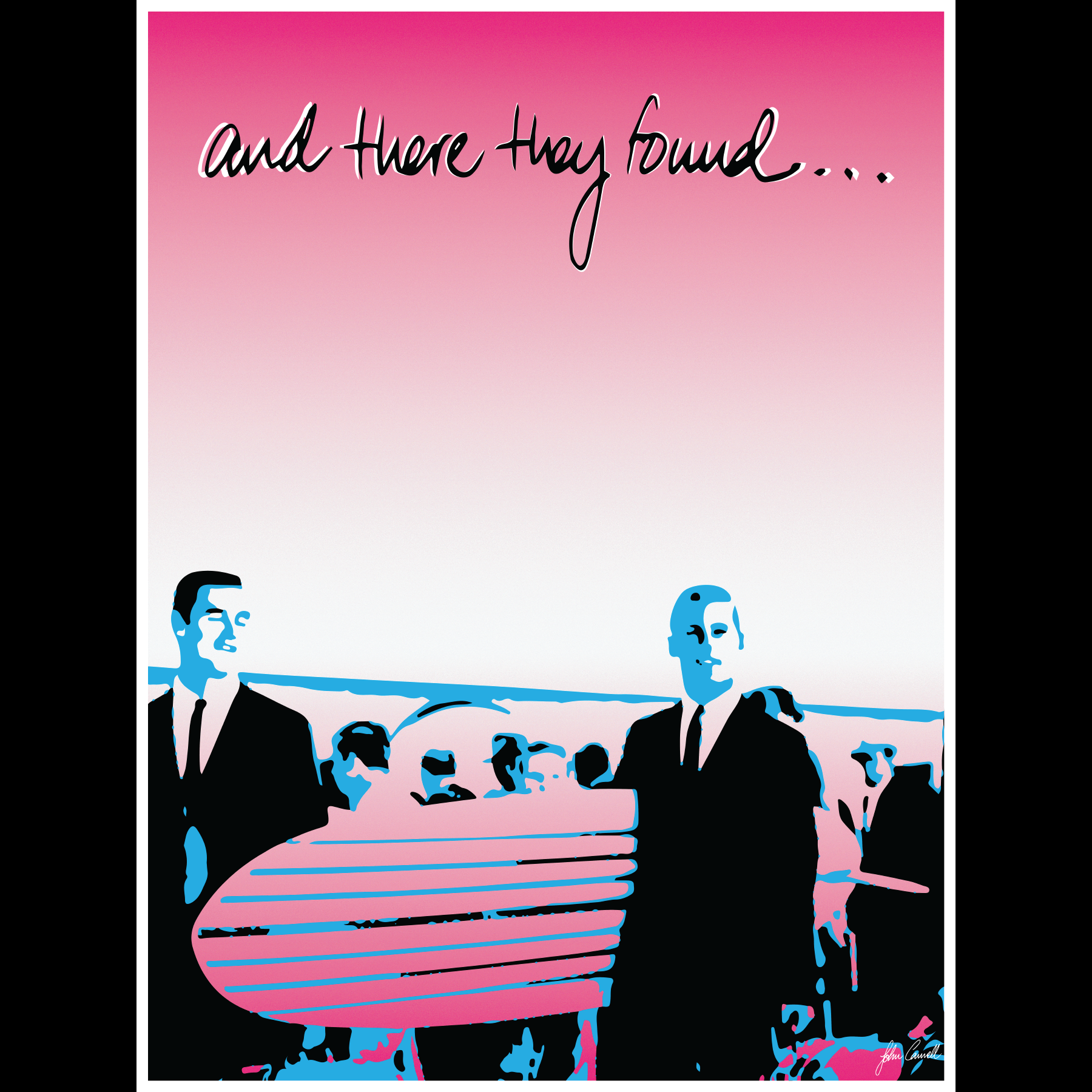"And There They Found..."