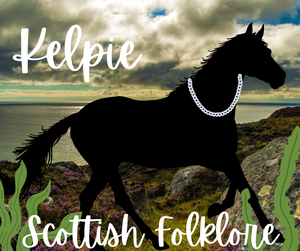 Fascination Folklore: Kelpies — Claire's Cauldron
