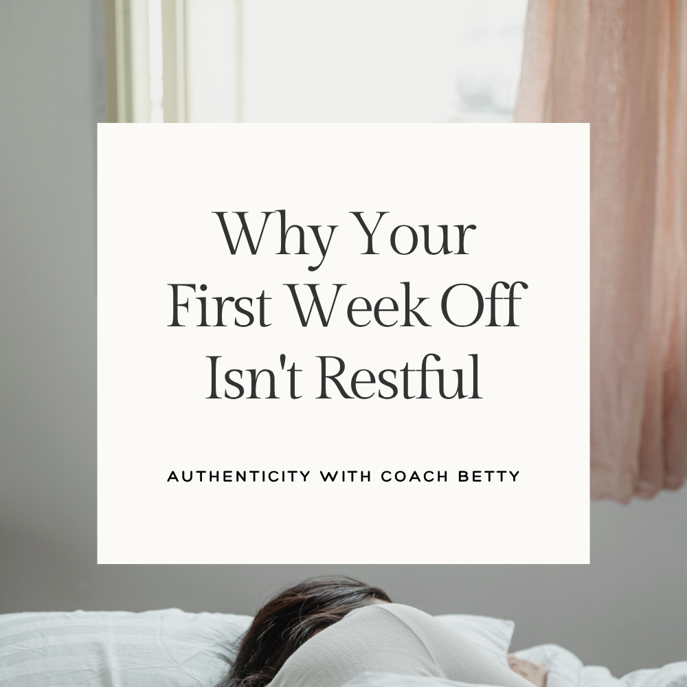 Why Your First Week Off Doesn’t Feel Restful