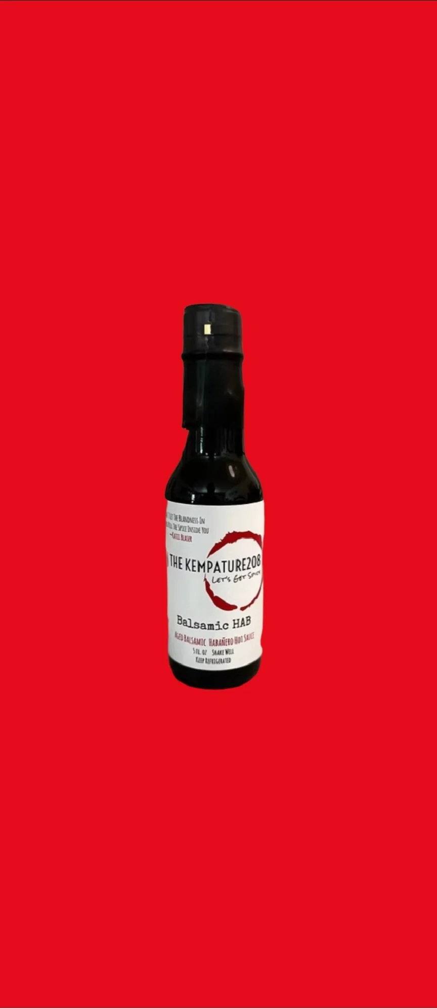 The Kemperature208 ~ Balsamic Hab