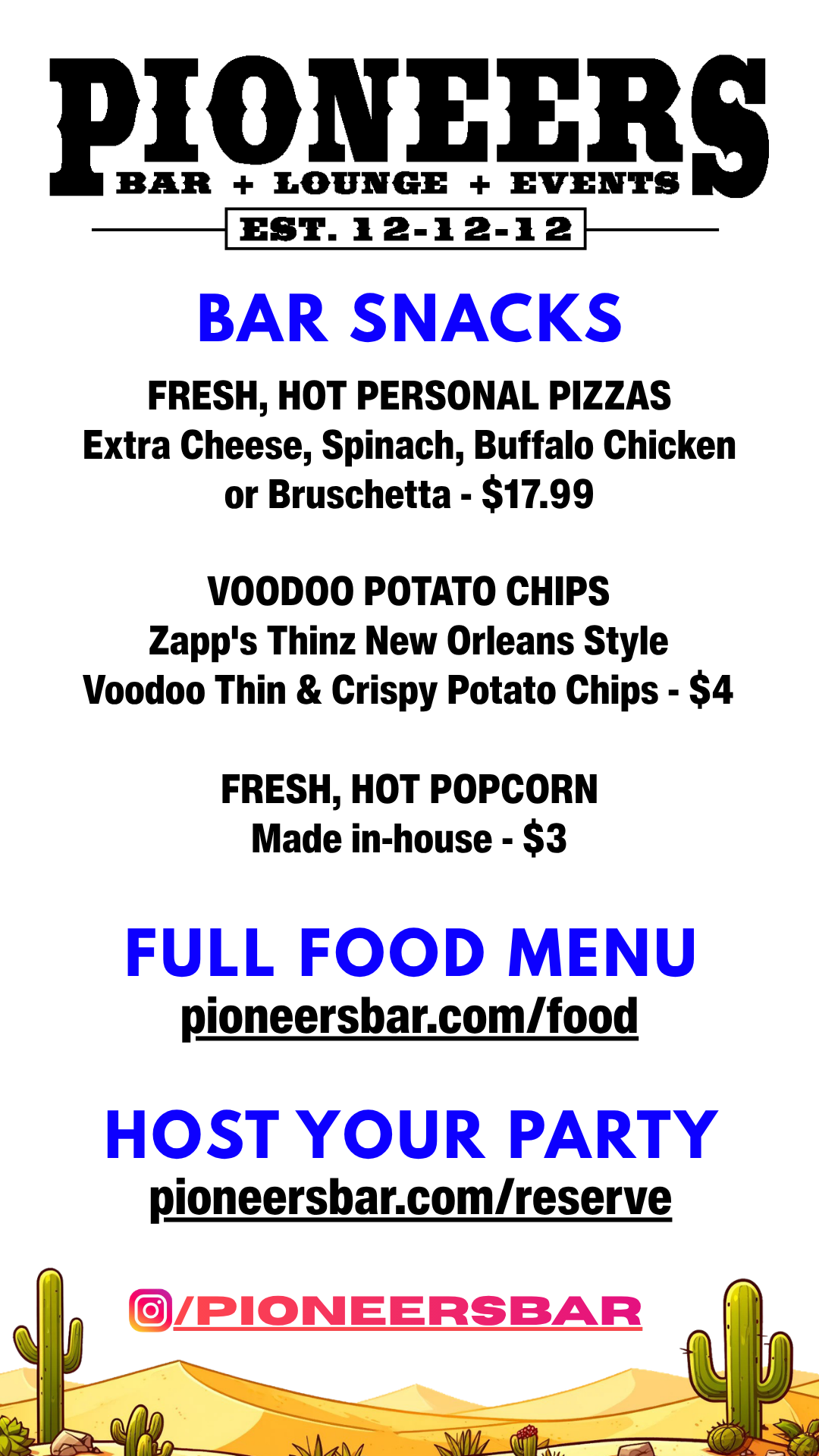 Menu info for Pioneers Bar, Lounge, and Events, established December 12, 2012, featuring bar snacks including personal pizzas, potato chips, and popcorn, with website links and desert-themed desert with cacti at the bottom.