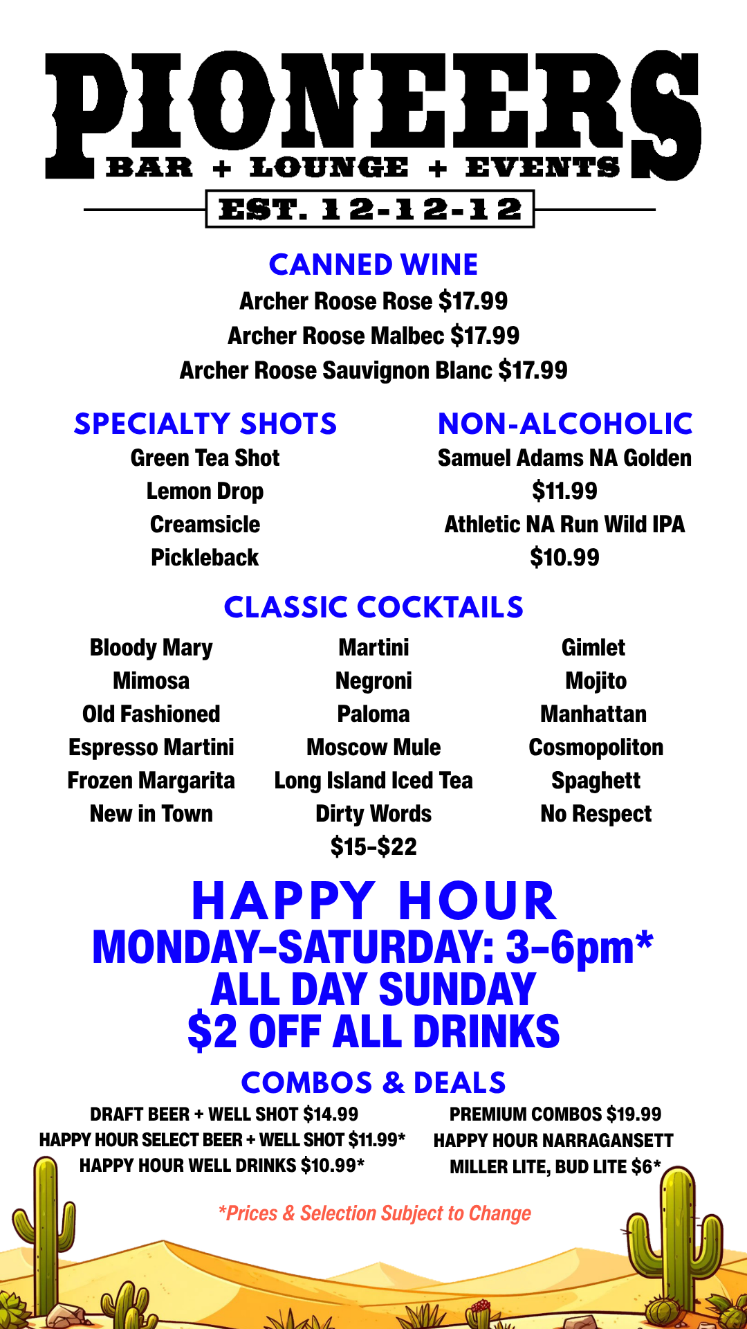 Menu for Pioneers Bar, Lounge, and Events, established December 12, 2012, featuring canned wines, specialty shots, non-alcoholic drinks, classic cocktails, and happy hour specials, with desert desert landscape and cacti at the bottom.