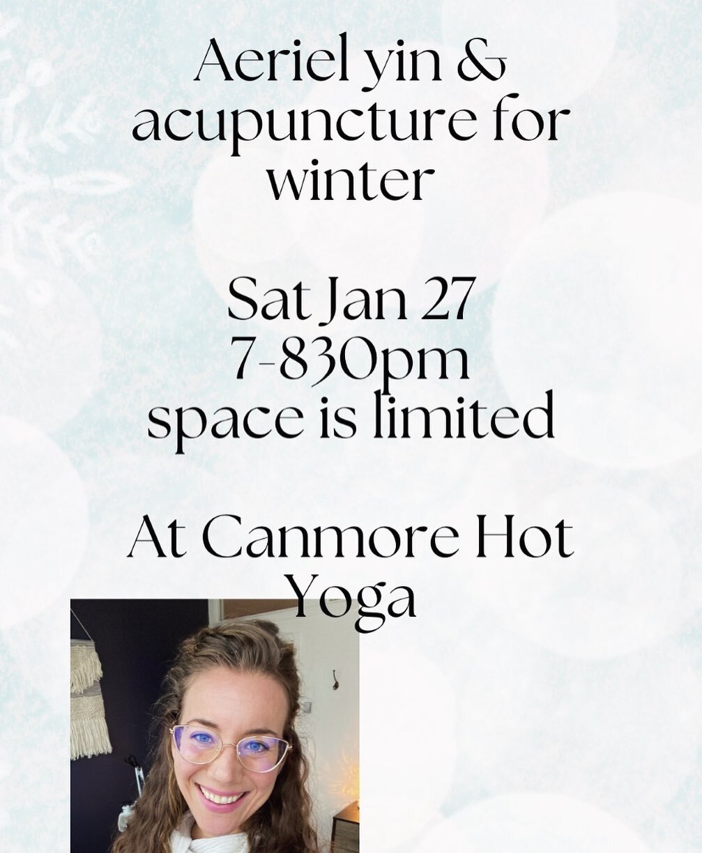 Join @meggywelchyheals, a yoga teacher and registered Acupuncturist here in the Bow Valley. She looks forward to blending her two favorite offerings in this very special Winter and Water season themed yoga practice, followed by a unique acupuncture s