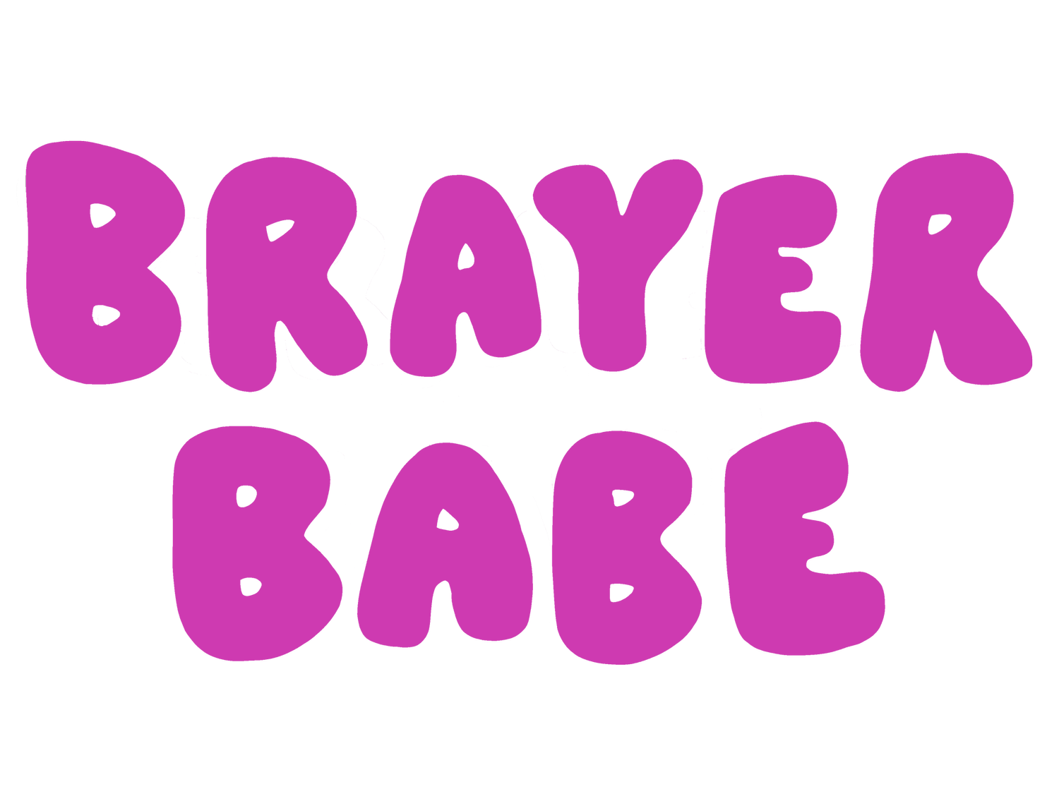 Brayer Babe
