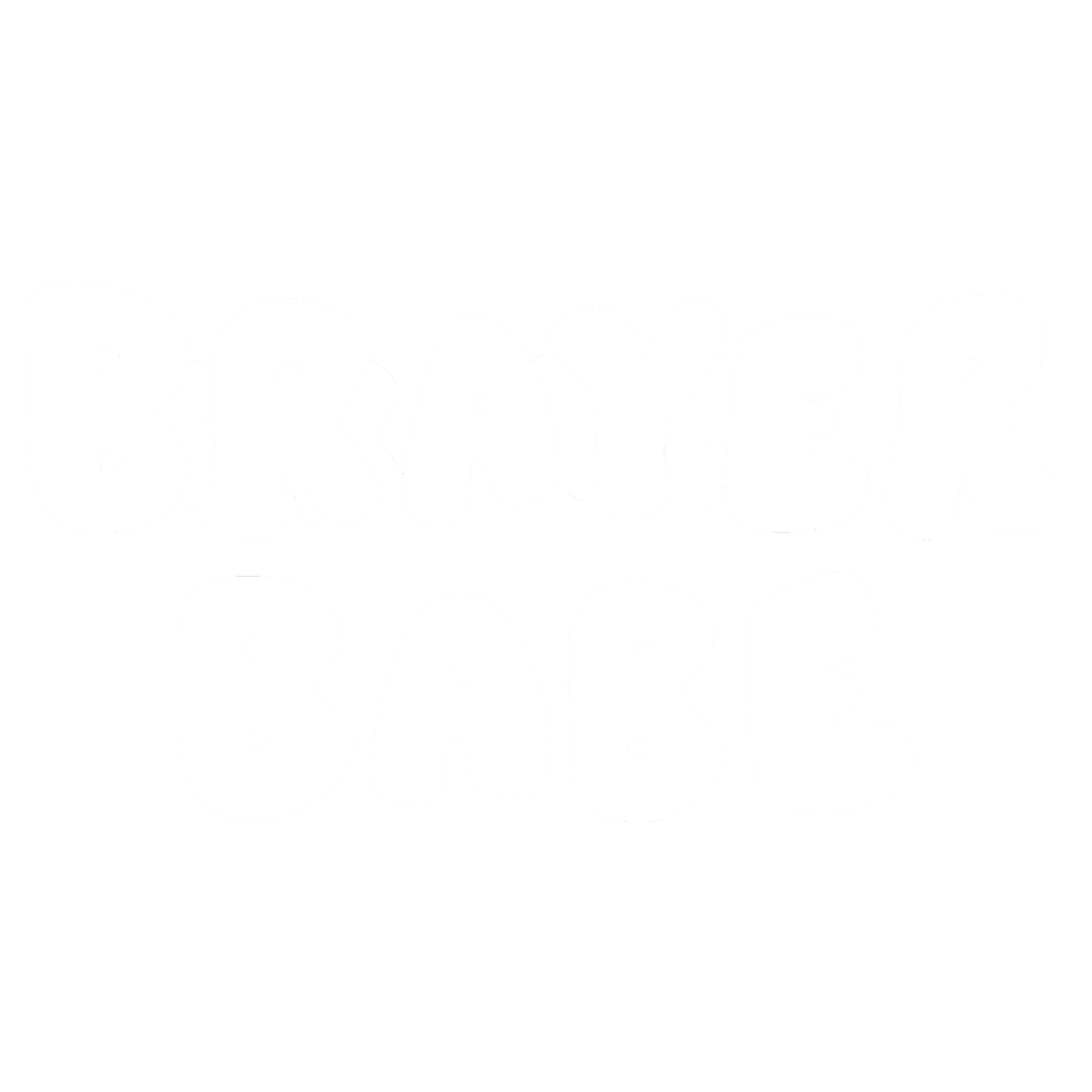 Brayer Babe