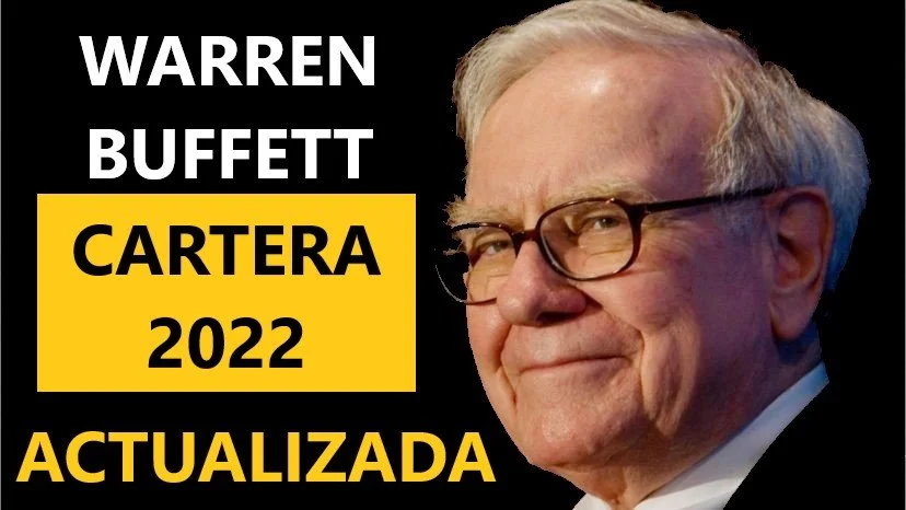 Warren Buffett: Cartera de acciones 2022. ACTUALIZADA. Primera parte
