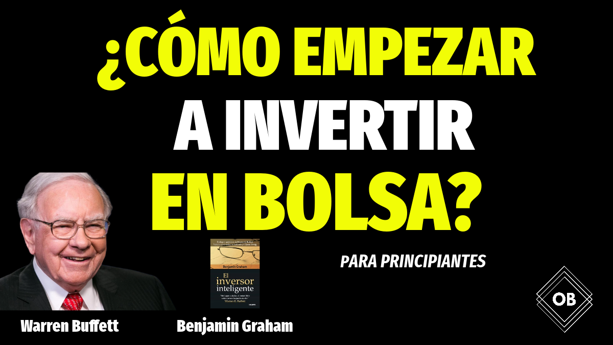 WARREN BUFFETT | CÓMO INVERTIR EN BOLSA PARA PRINCIPIANTES