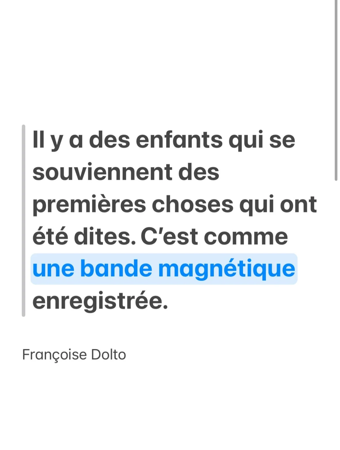 &Agrave; propos des enfants qui lui rapportaient, en consultation, des phrases prononc&eacute;es autour de leur berceau.

Une invitation &agrave; pr&ecirc;ter attention aux mots que nous pronon&ccedil;ons en leur pr&eacute;sence, m&ecirc;me lorsque n
