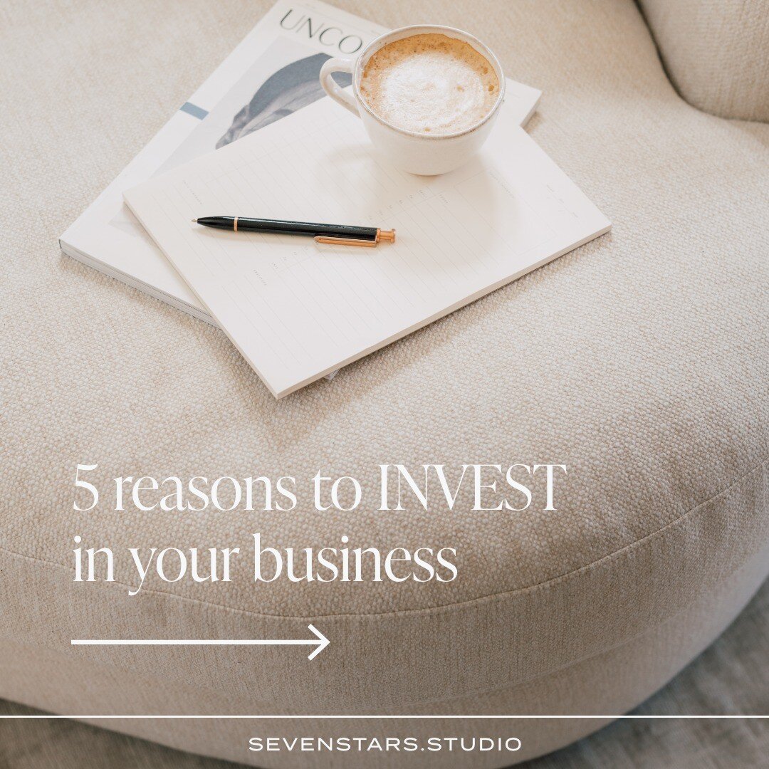 ✦ 5 reasons to invest in your business ✦

In the early stages of planning Seven Stars Studio, I had created a sort of roadmap for investments I'd like to make for the business. I truly believed that I couldn't (and shouldn't) do everything alone, and