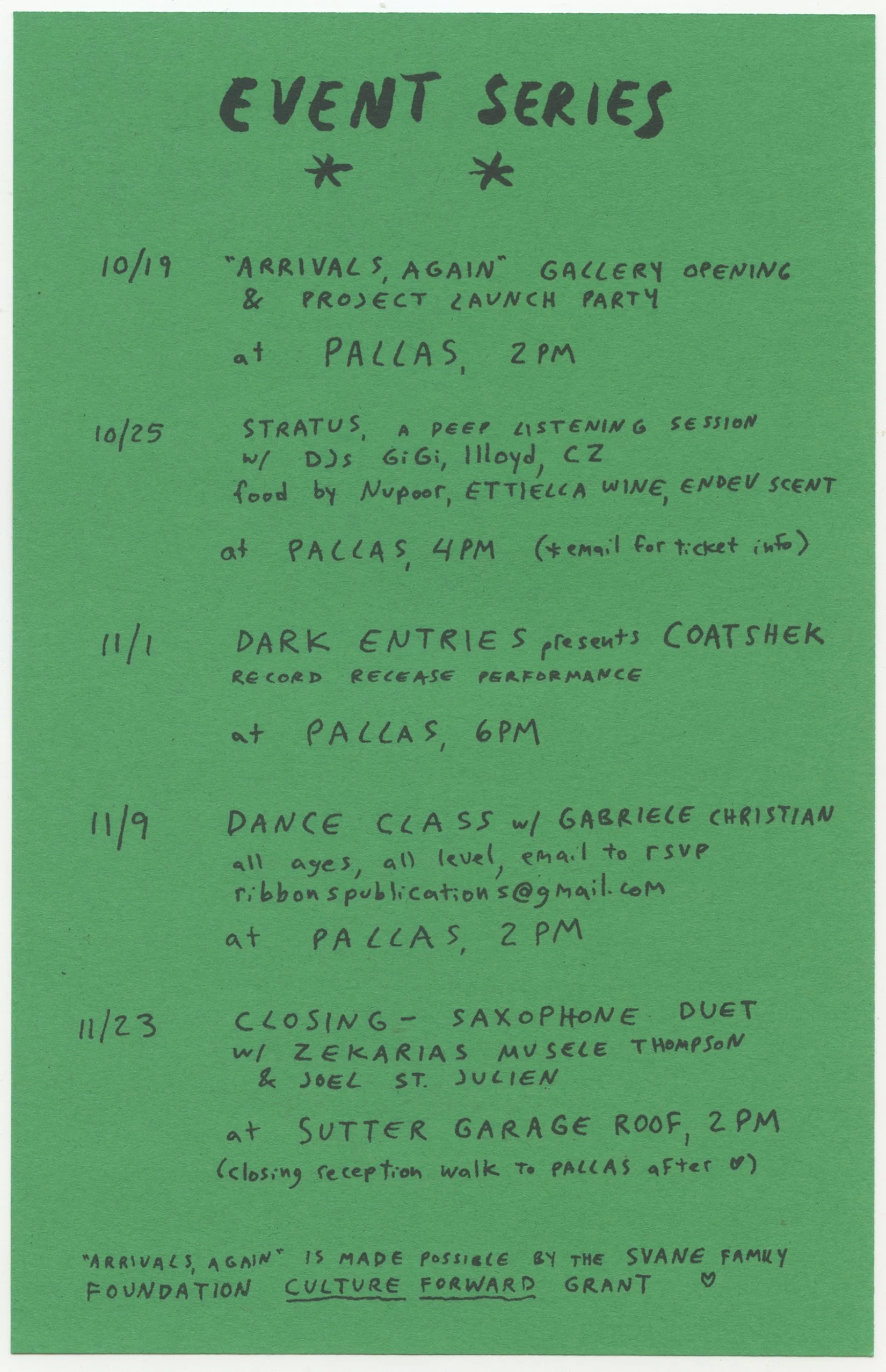Green flyer listing event series including gallery openings, listening session, record release, dance class, and saxophone duet performances at various locations and times.