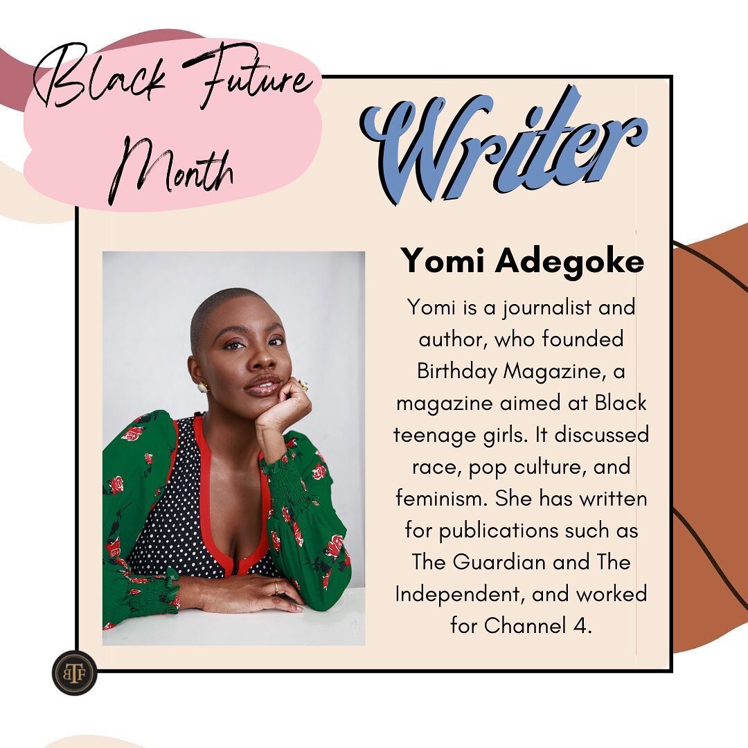 Today we celebrate @yomi.adegoke on #BlackFutureMonth. 

A talented journalist, she&rsquo;s both written for well established platforms, and also started her own magazine to celebrate Black girls and women. 

She&rsquo;s also gone on to write multipl