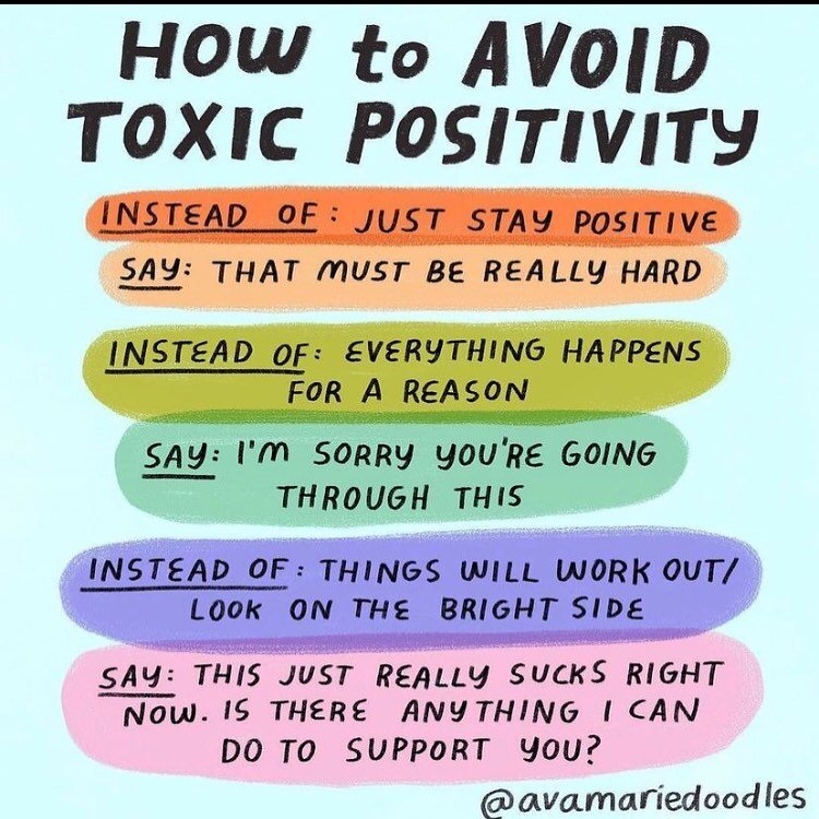 This #MotivationMonday let&rsquo;s help navigate toxic positivity culture

Instead of: things will get better 
Try: this is really hard, is there any way I can support you? 

Instead of: just stay positive 
Try: I&rsquo;m sorry you&rsquo;re going thr