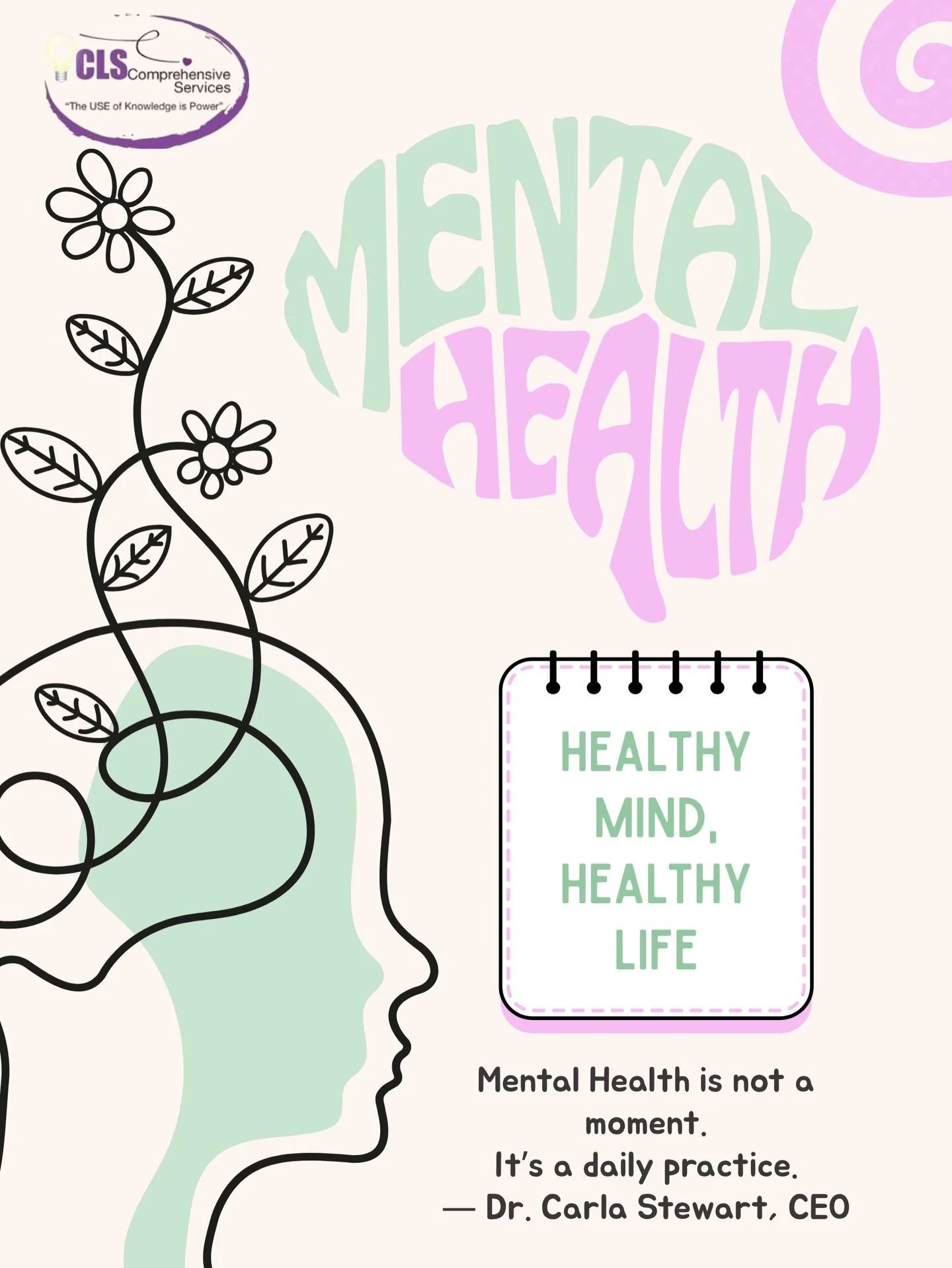 Mental Health Awareness Month is here, and while awareness matters&hellip; real change happens in what we practice daily.

At CLS Comprehensive Services, we believe mental health is not something you check in on once a month.
 It&rsquo;s something yo