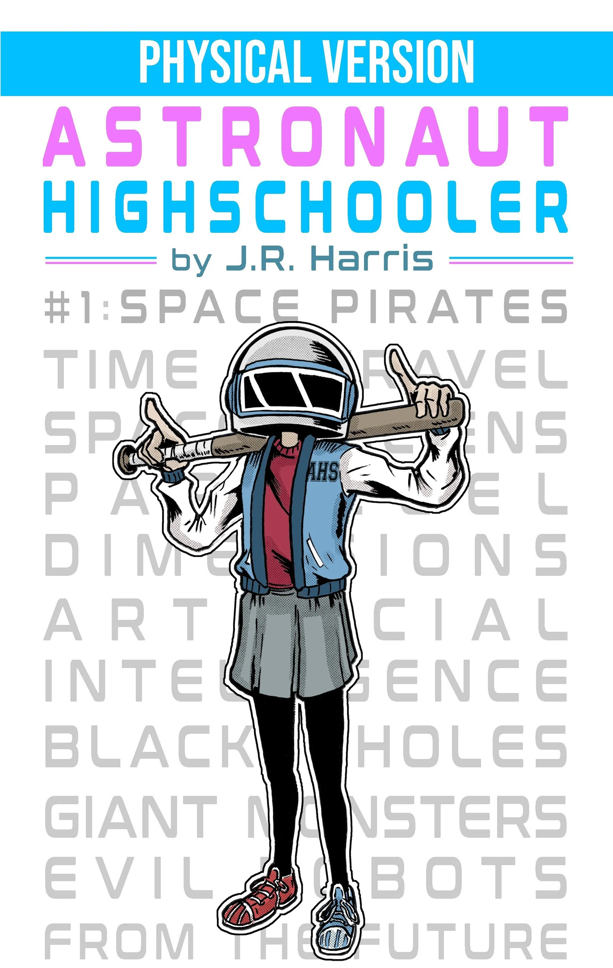 Astronaut Highschooler Physical Version