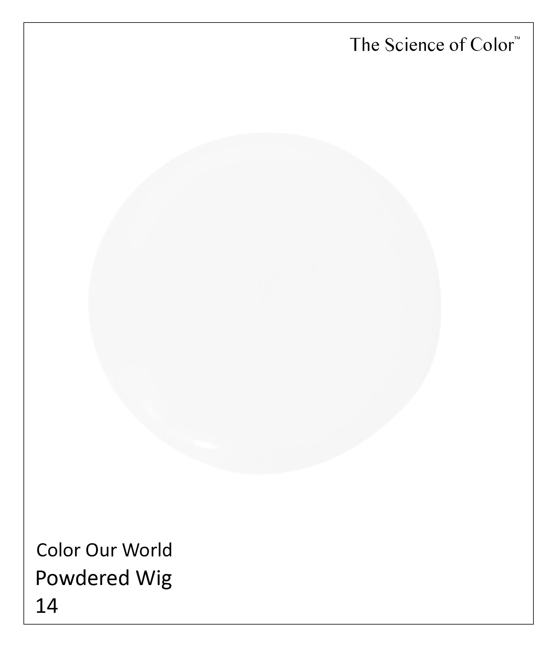 14.	Powdered Wig – A truly cool mix of pigments with a nod towards lavender.