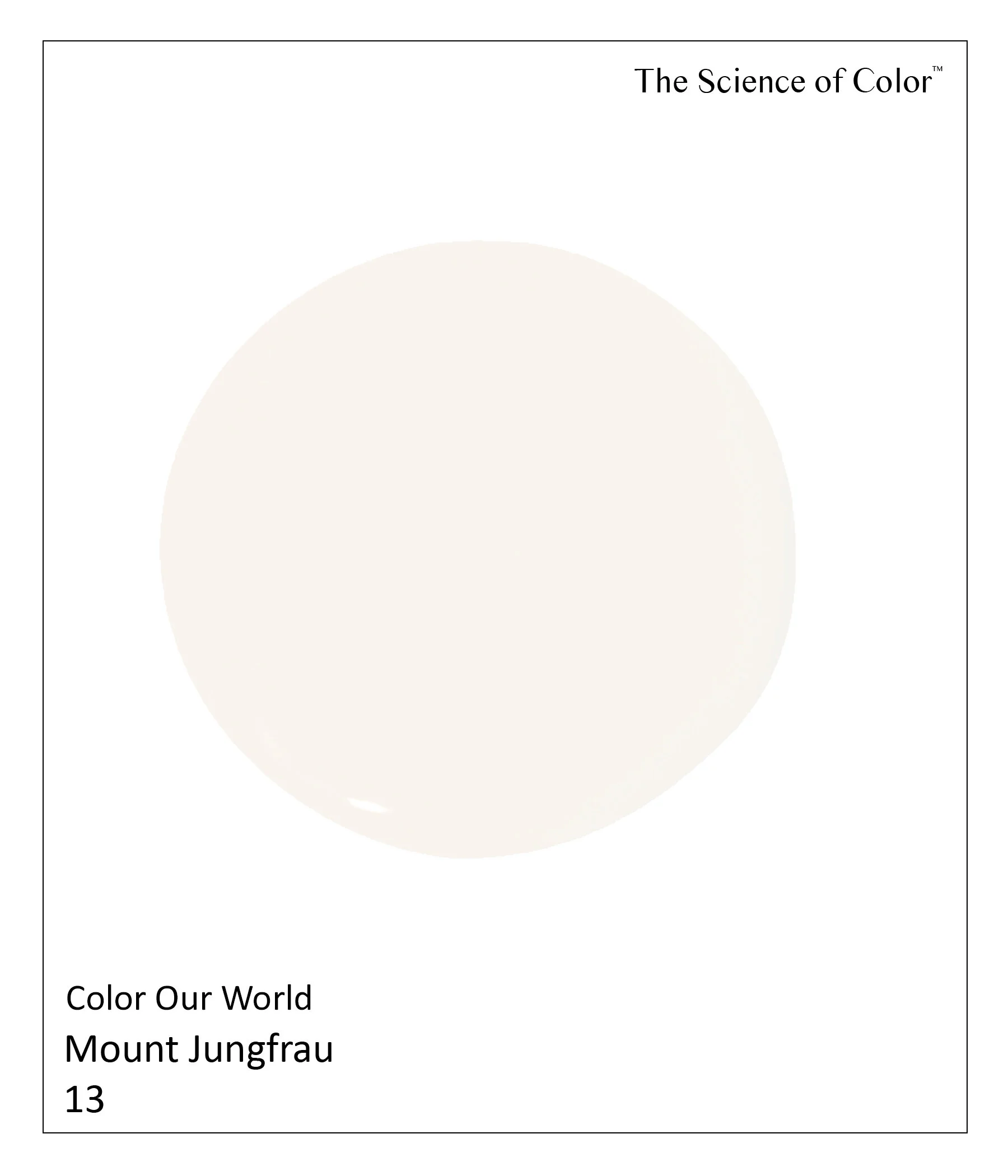 13.	Mount Jungfrau – The warmth of this complex white, offers a gentle pinkish candlelight glow.