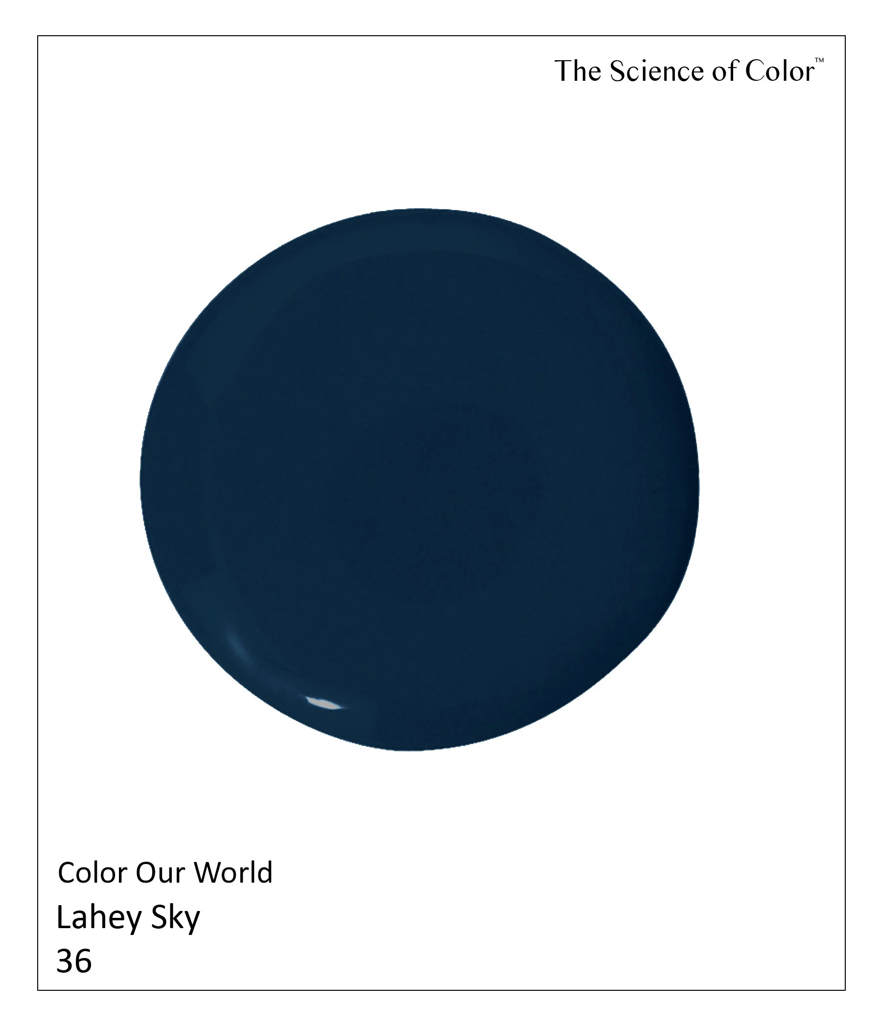 36.	Lahey Sky –This shade is the deepest of ocean blues with equal amounts of green. One could easily get lost in thought by this ocean of color.