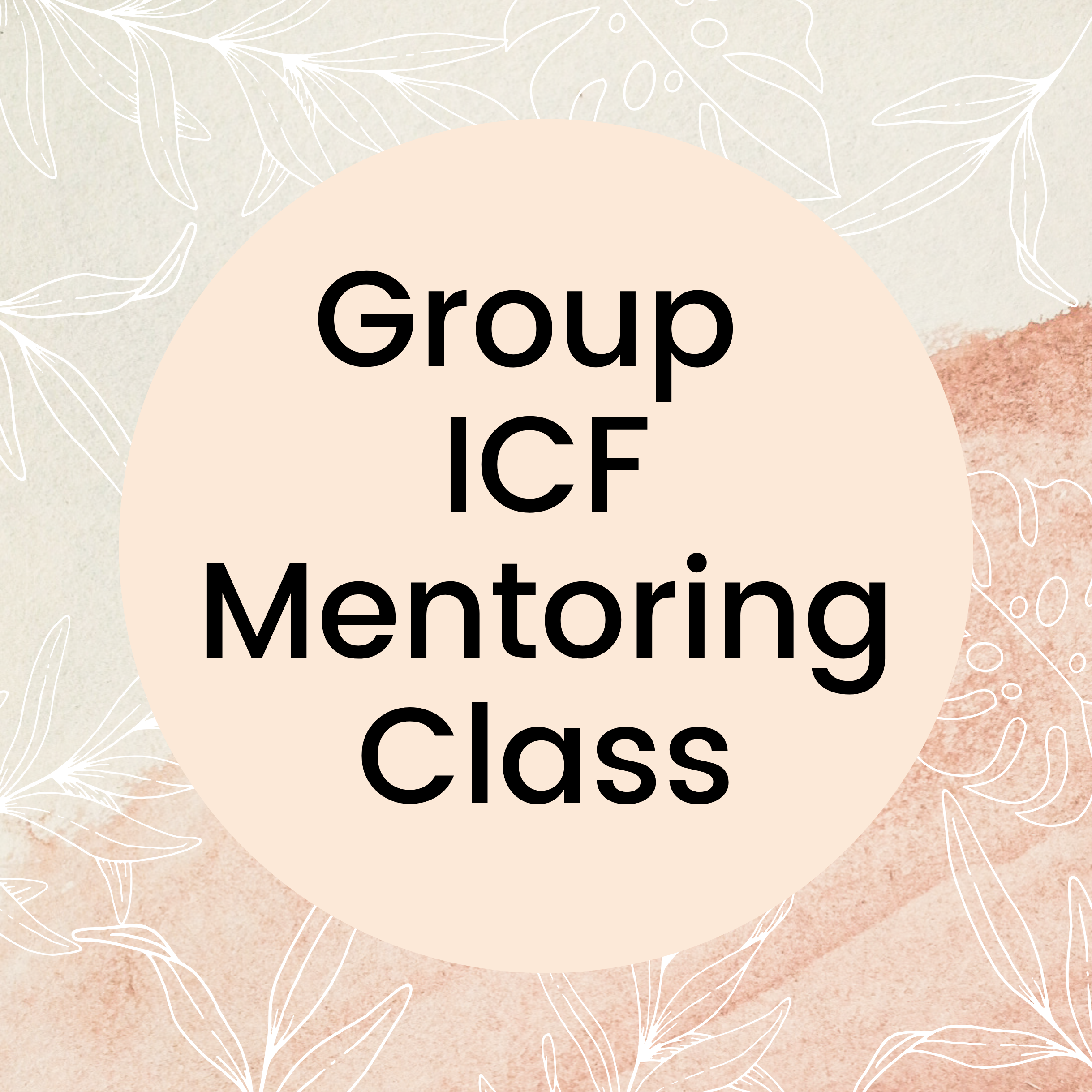 Group ICF Mentoring Class