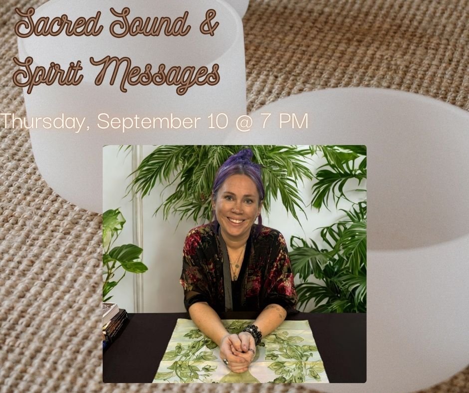 Sacred Sound and Spirit Messages
