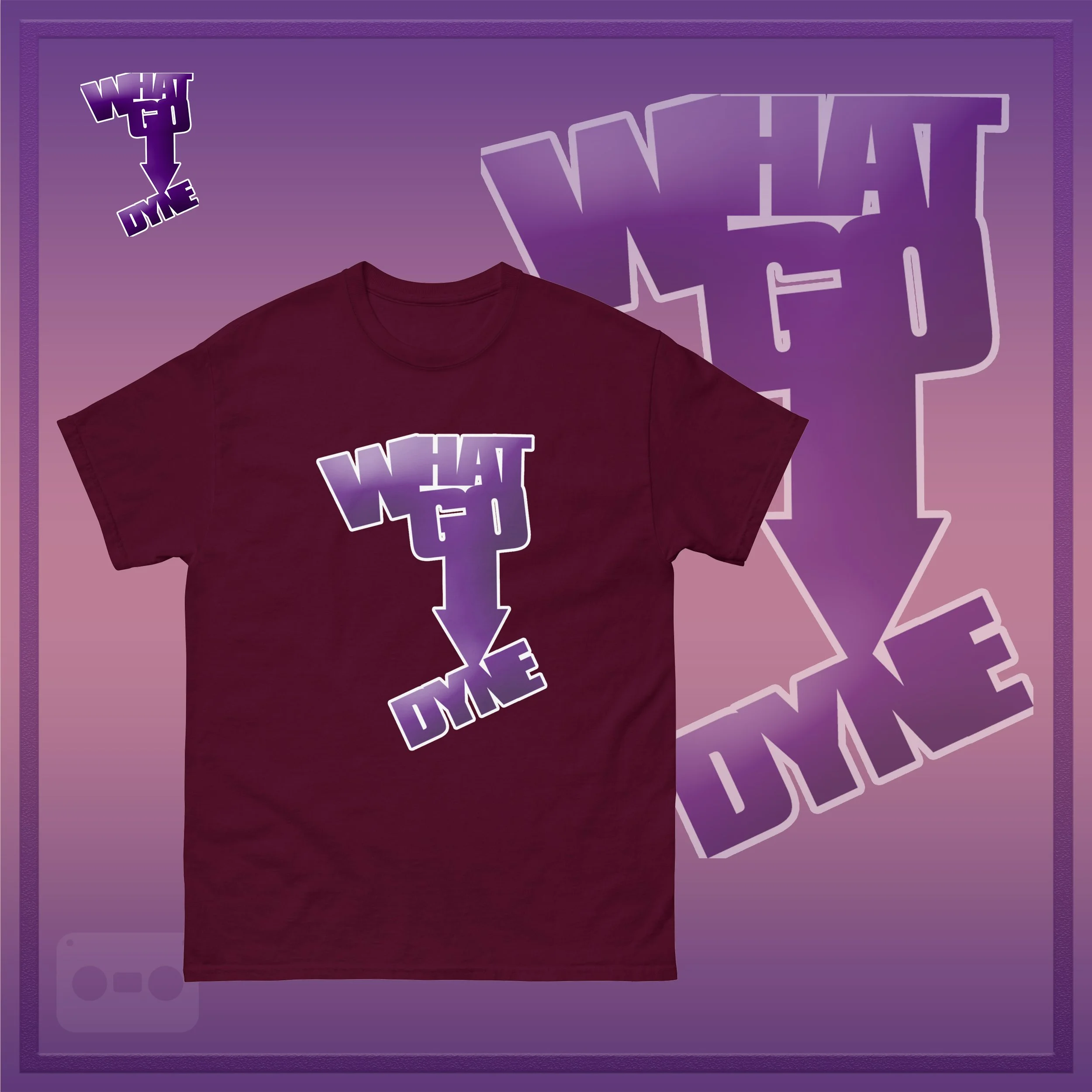 WhatGoDynetShirt official ad maroon.jpg