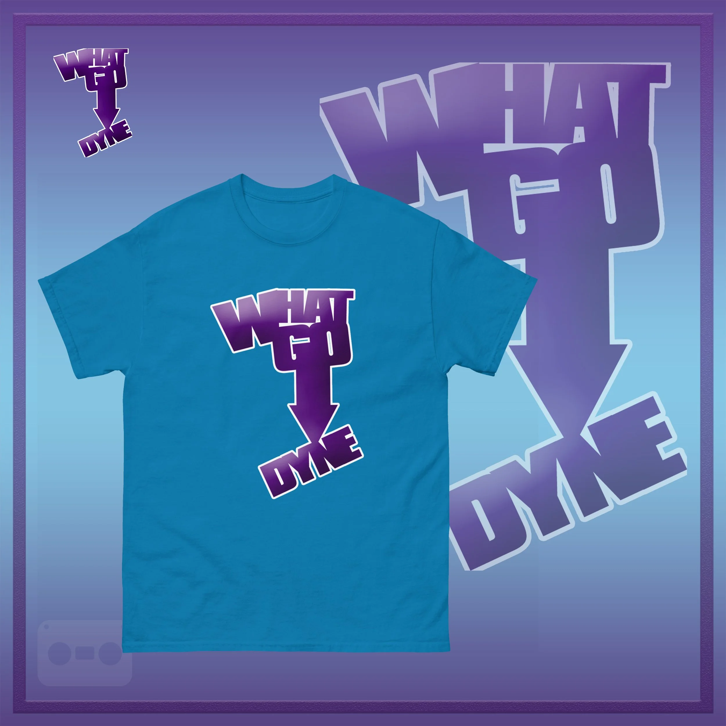 WhatGoDynetShirt official ad sapphire.jpg