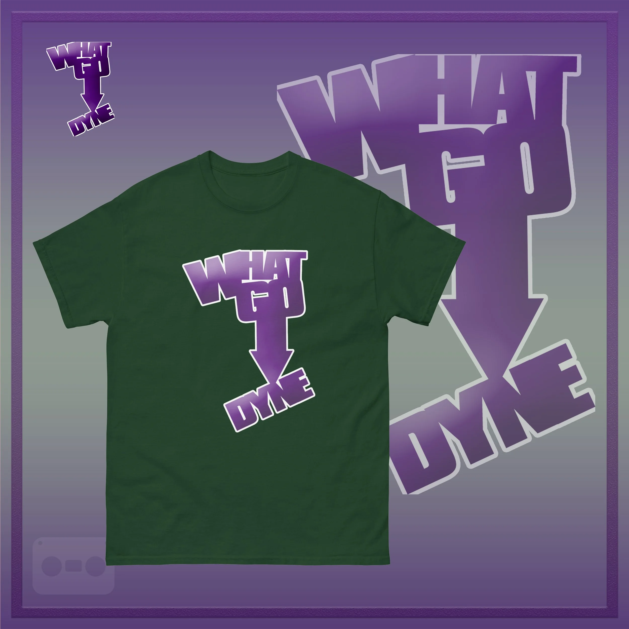 WhatGoDynetShirt official ad forest-green.jpg