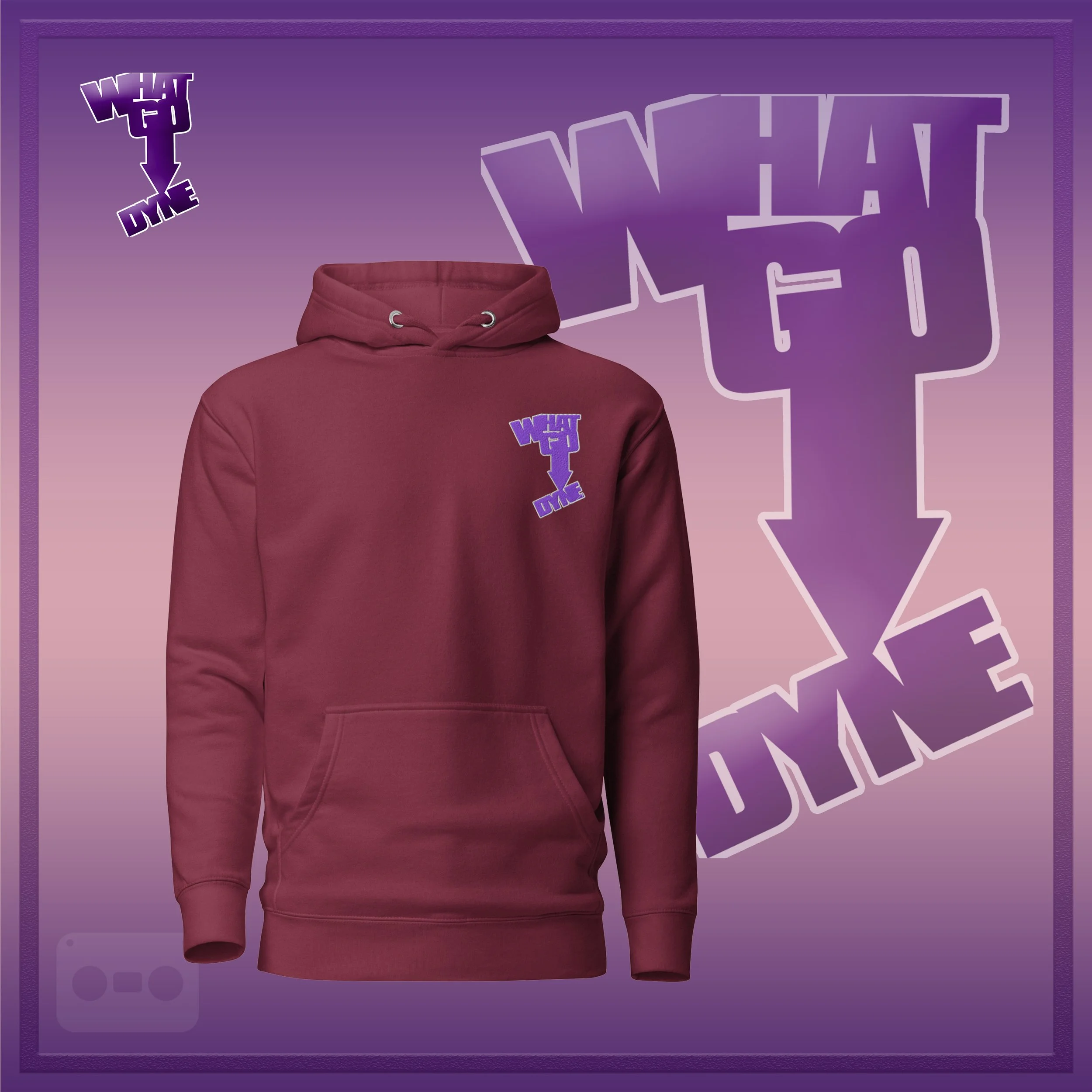 WhatGoDyne Hoodie official ad maroon.jpg