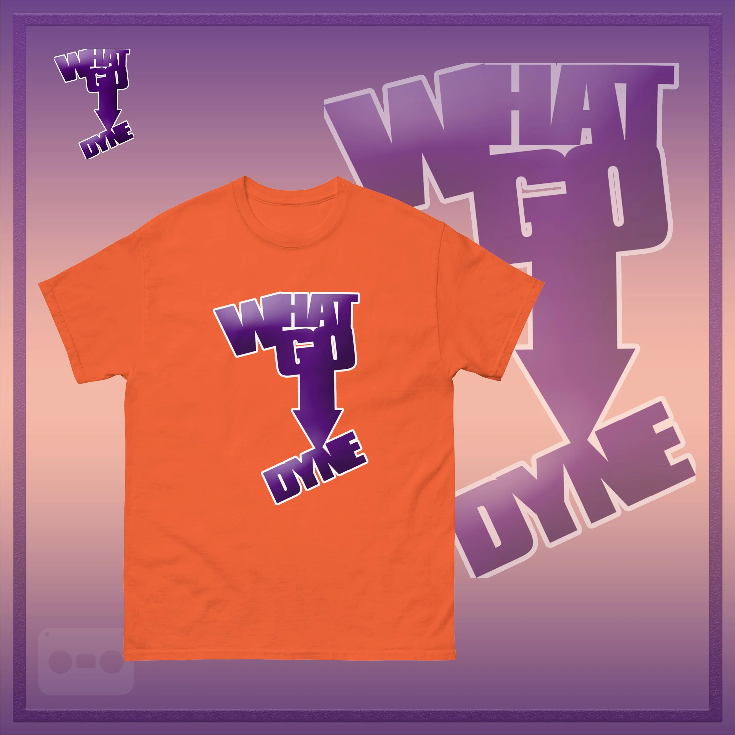 WhatGoDynetShirt official ad orange.jpg