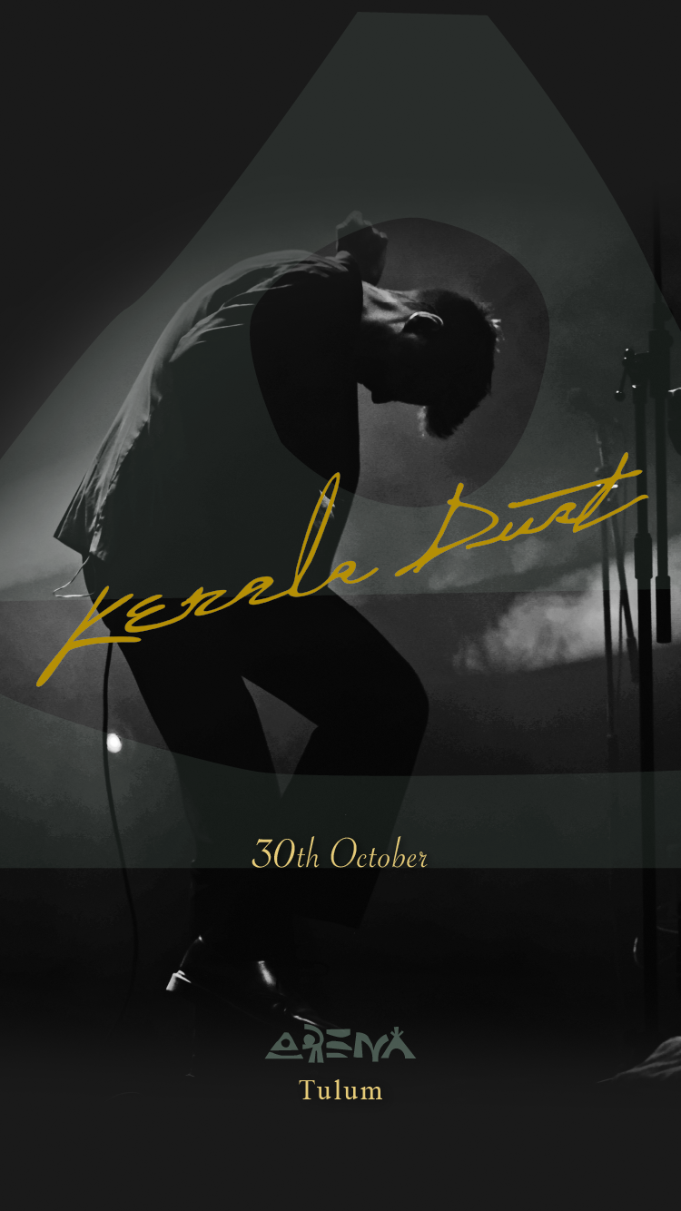 KERALA DUST (LIVE) at ARENA TULUM