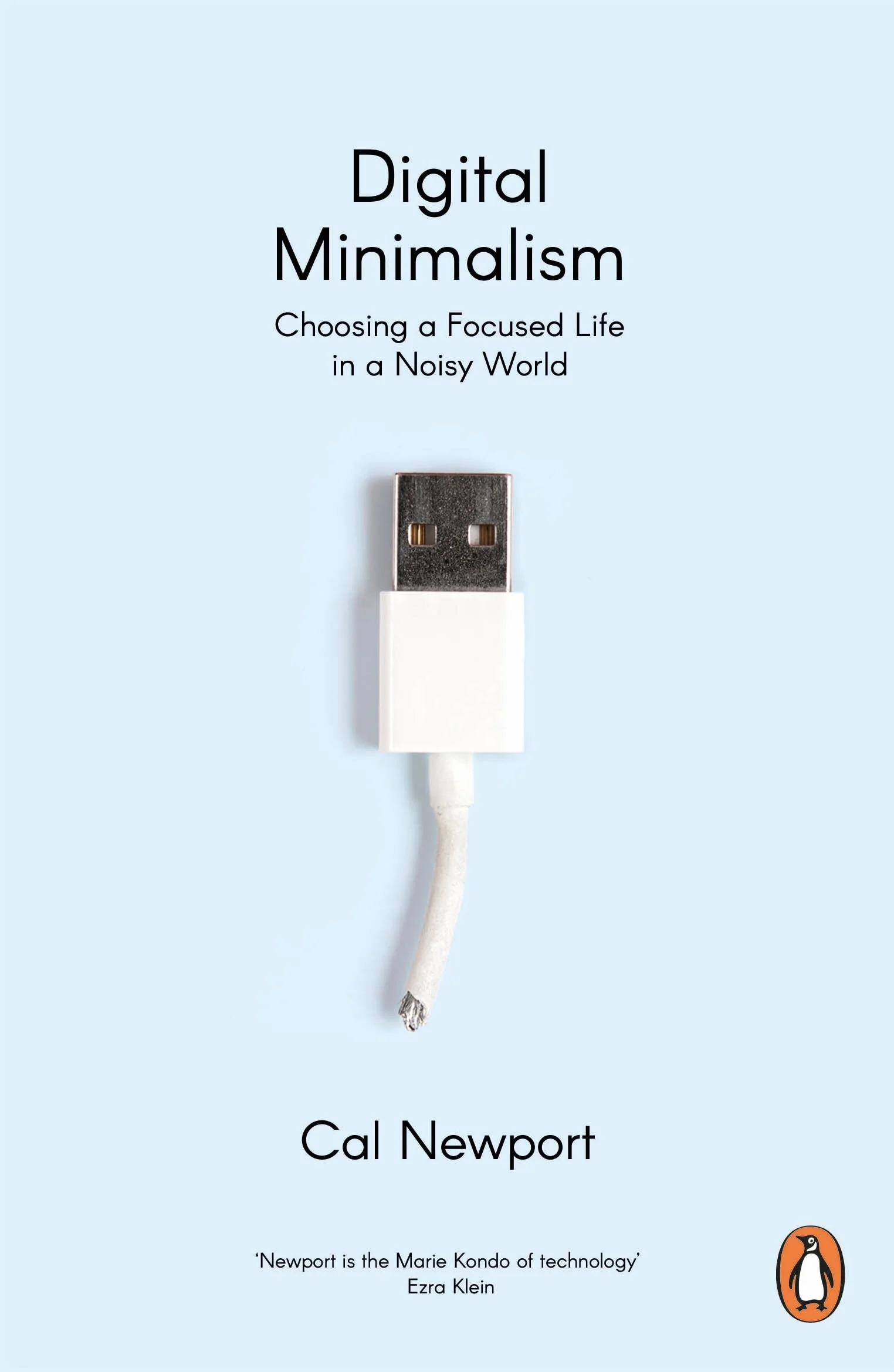 “Digital Minimalism” by Cal Newport
