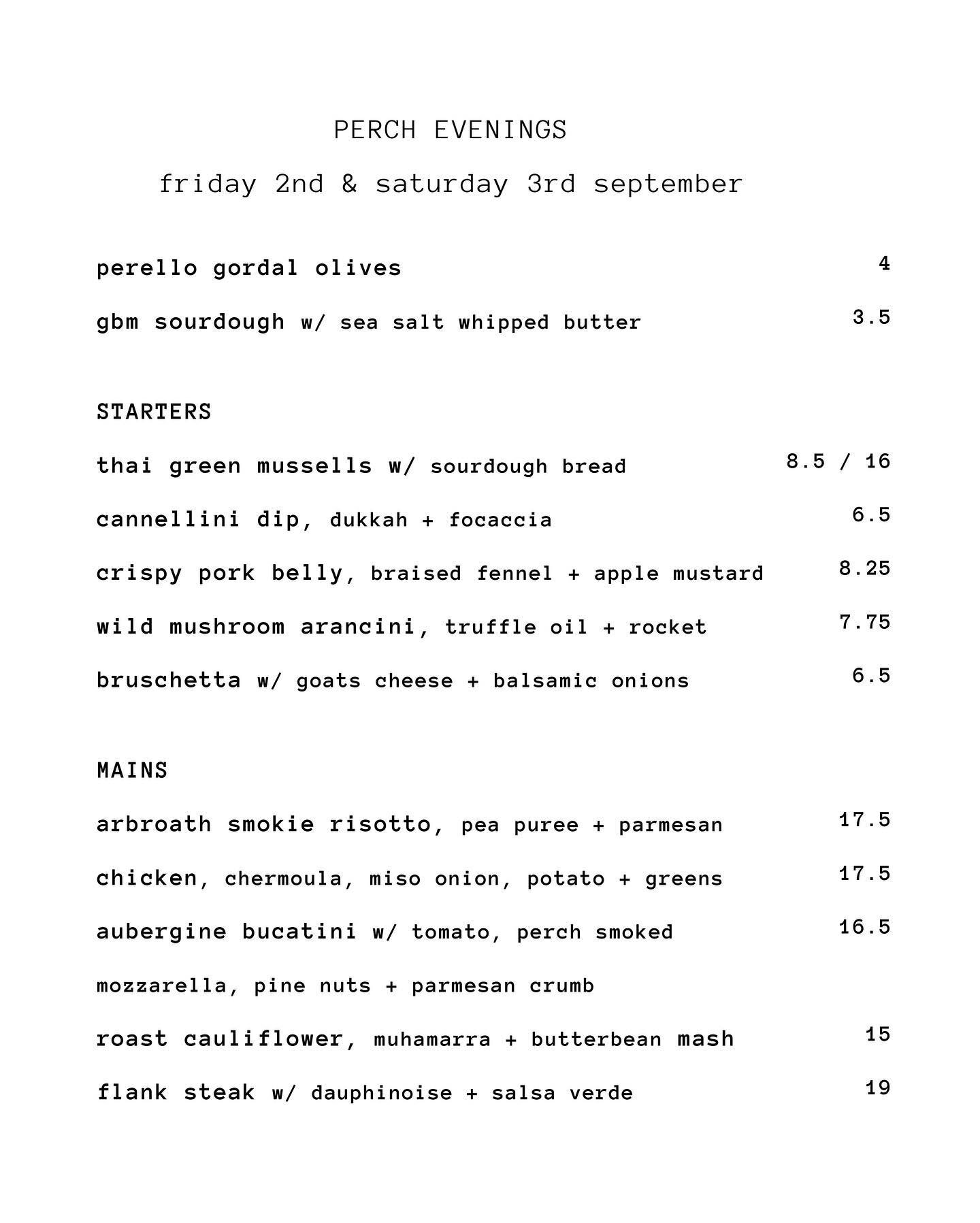 THIS WEEKEND! Here&rsquo;s the menu for our final weekend of Perch Summer Evenings&hellip; this Friday &amp; Saturday evening from 6pm onwards!

Send us an email at hello.theperch@gmail.com to book a table!