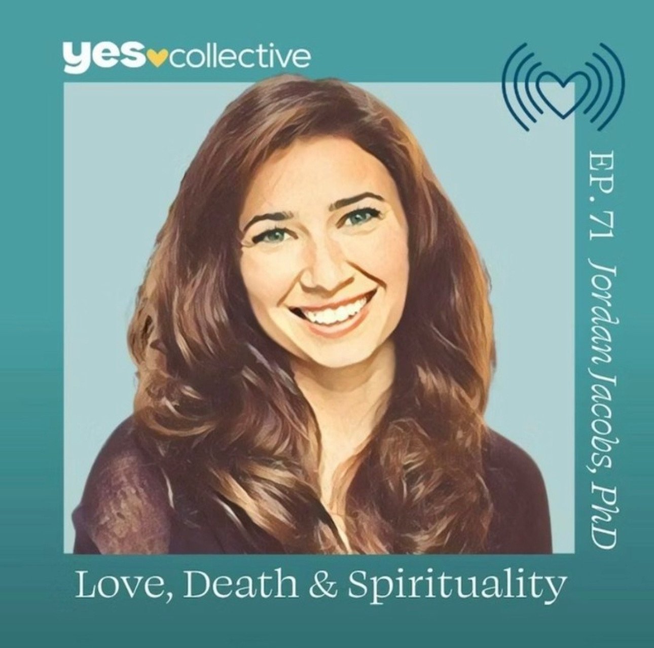 Love, Death &amp; Spirituality, Yes Collective