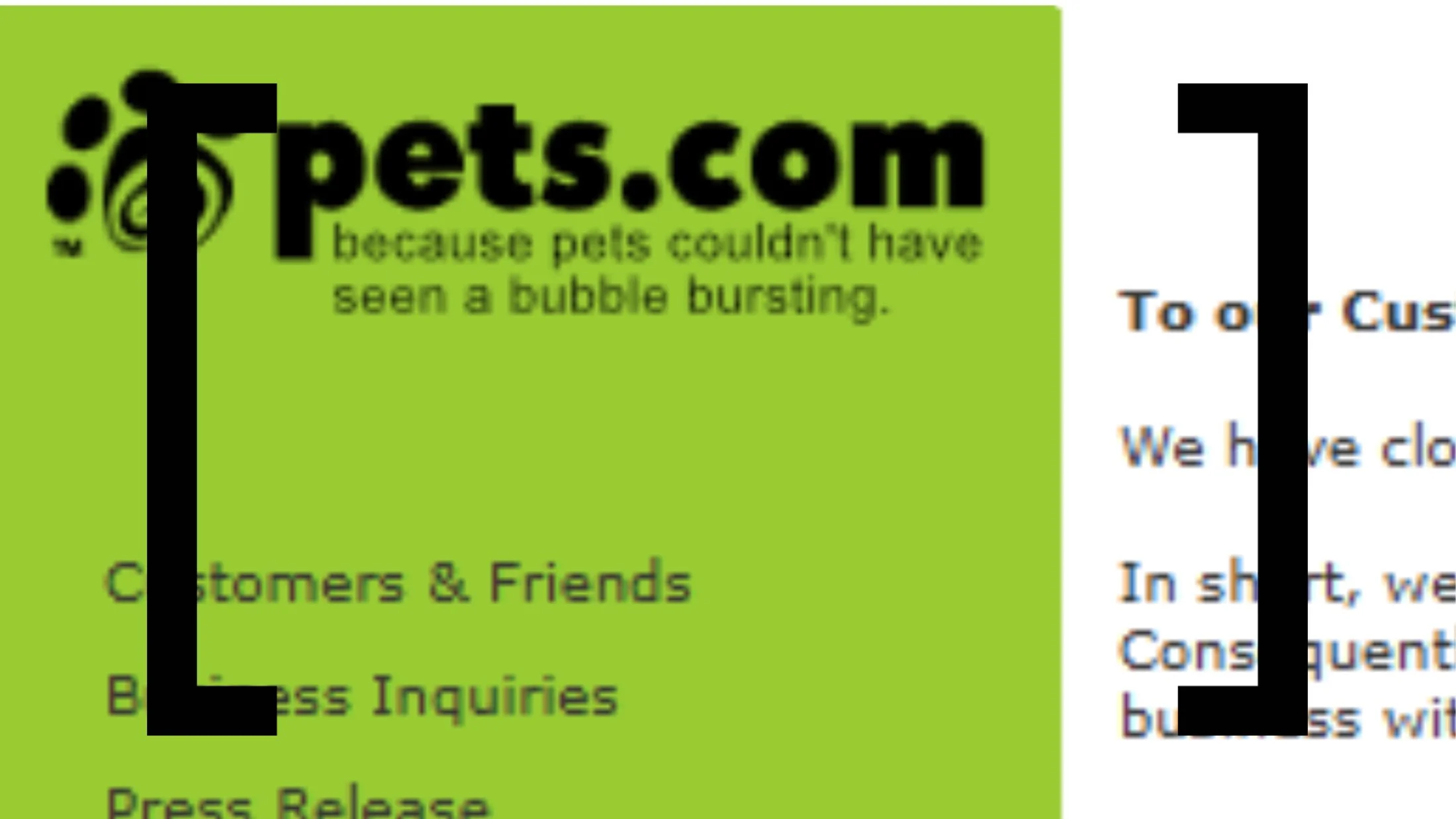 Some episodes usually have tongue-in-cheek jokes, such as this archive image doctored to be a parody of Pets.com’s slogan. “because pets couldn’t have seen a bubble bursting.”
