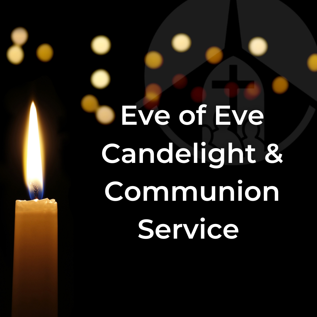 Eve of Eve Candlelight Service