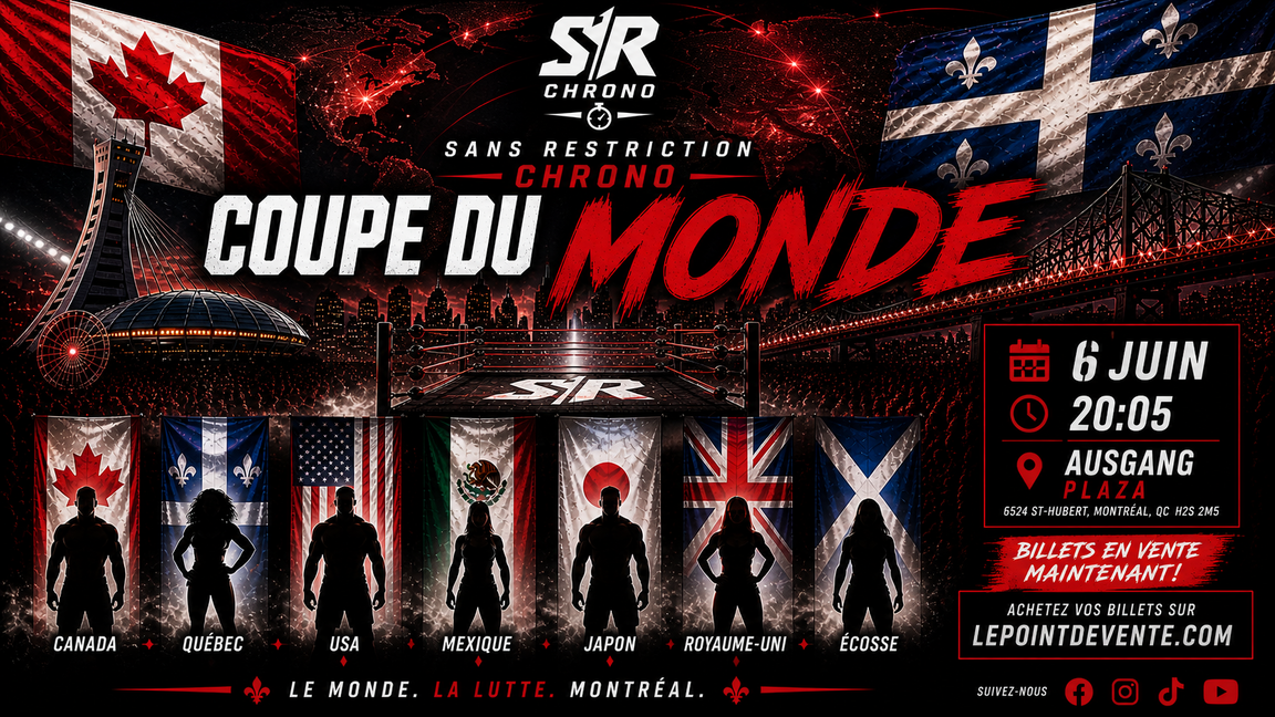 Ausgang Plaza présente SANS RESTRICTION CHRONO : COUPE DU MONDE