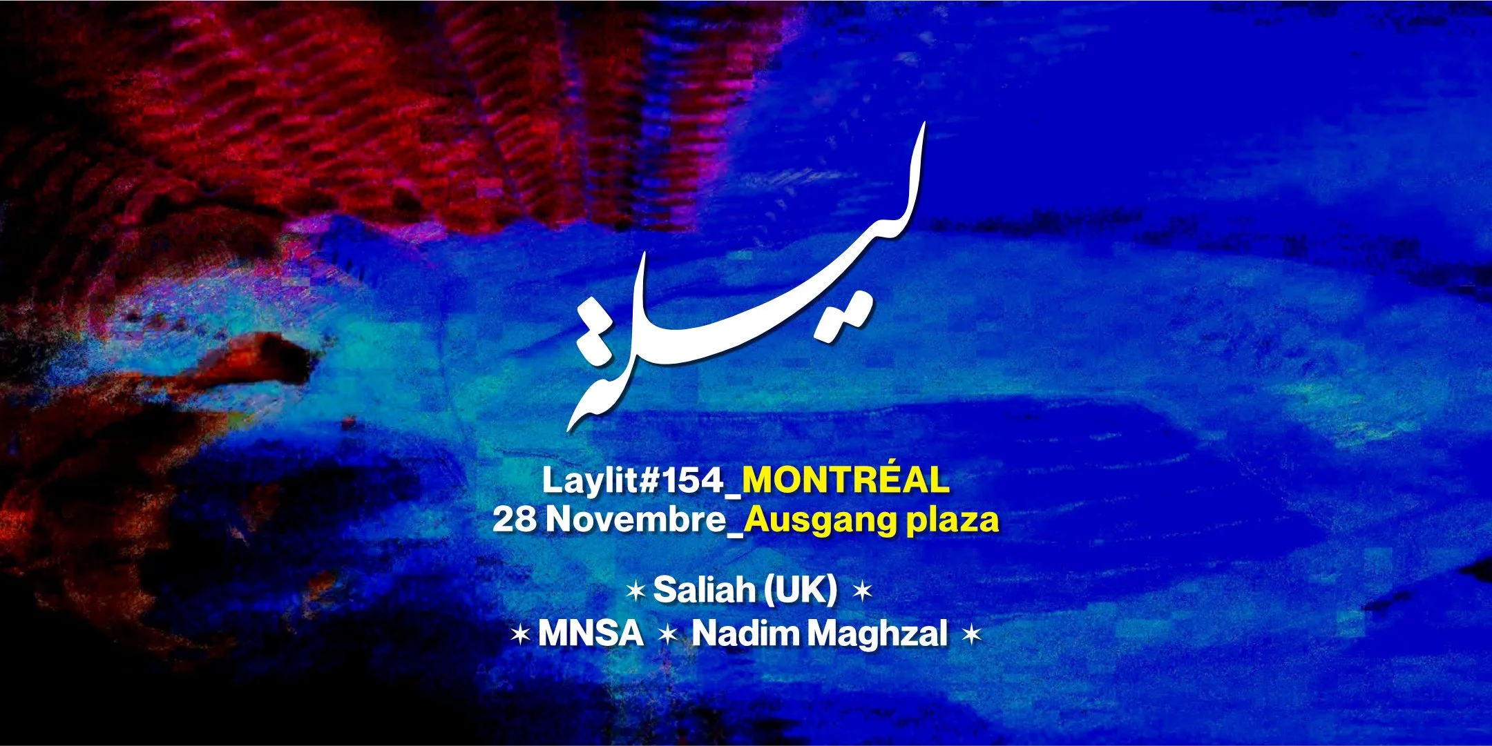 LAYLIT presents Laylit #154 with Saliah (UK)