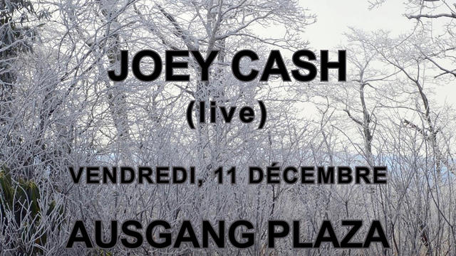 good shows + Modo- Live présente Joey Cash