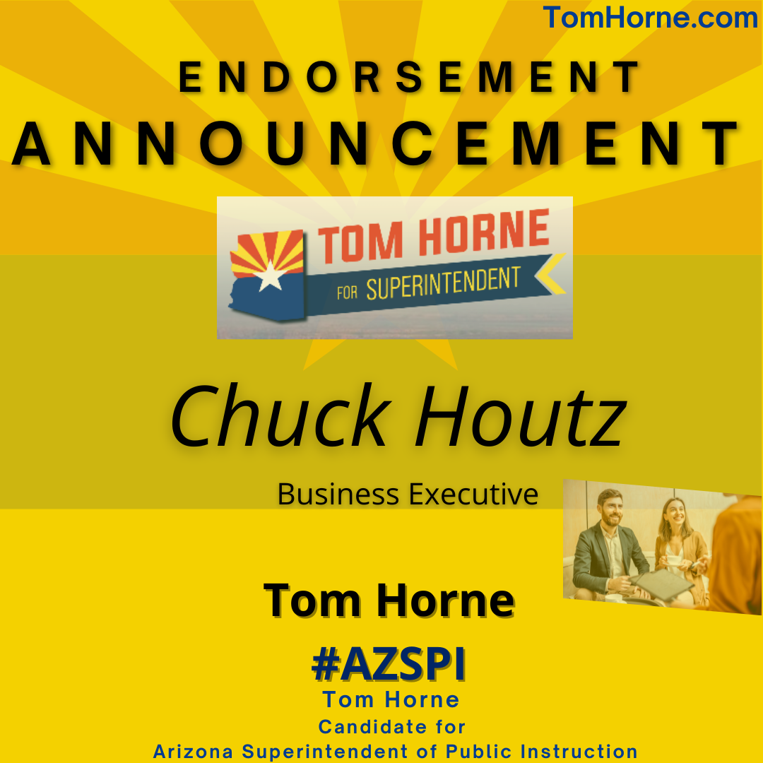 Endorsements — Tom Horne for Arizona State Superintendent of Public Instruction