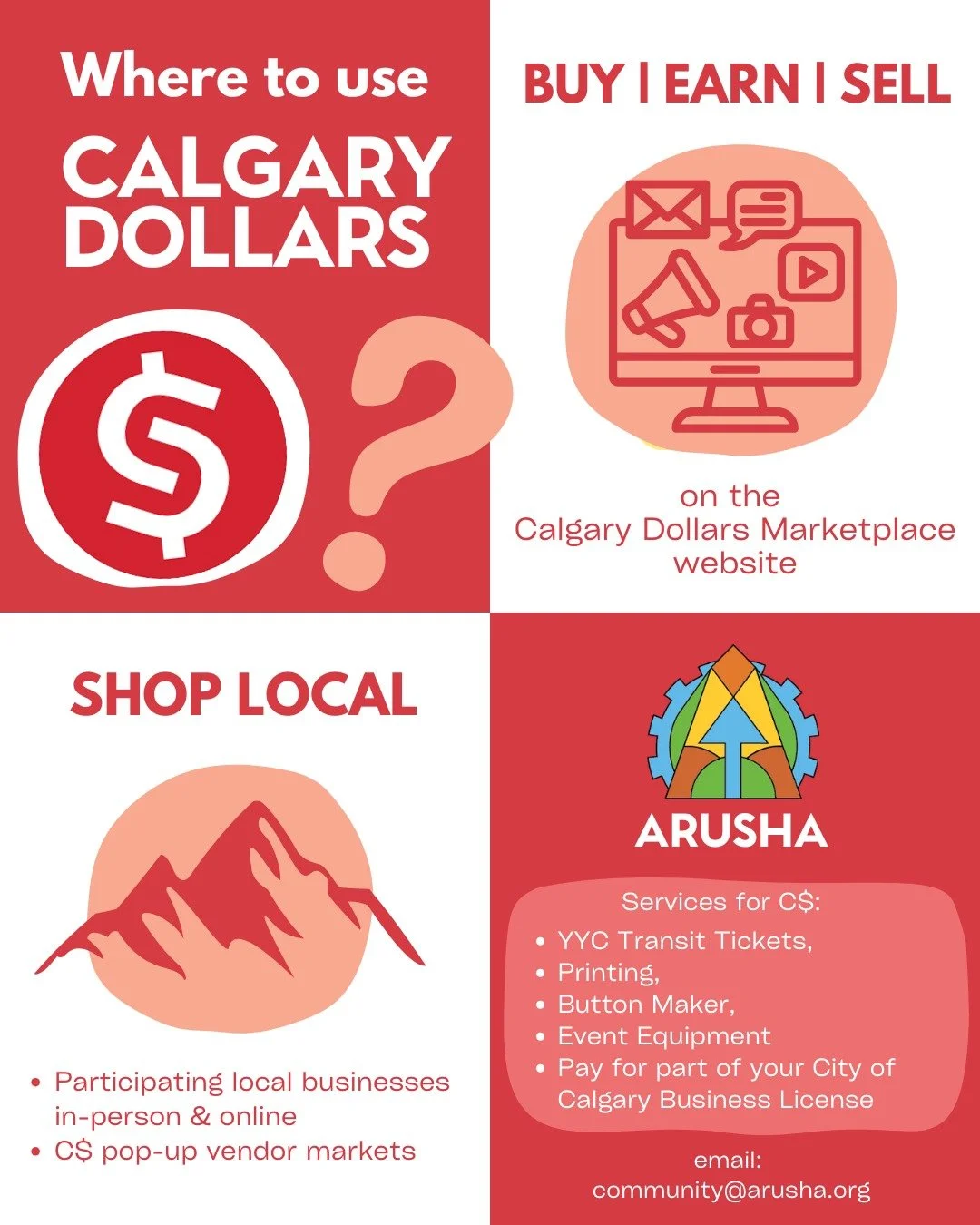 Wondering where you can use Calgary Dollars?

You can buy, earn and sell on the C$ Marketplace, shop with local participating businesses, and at our pop-up vendor markets that happen all around the city! 

Check out the second slide to see some of th