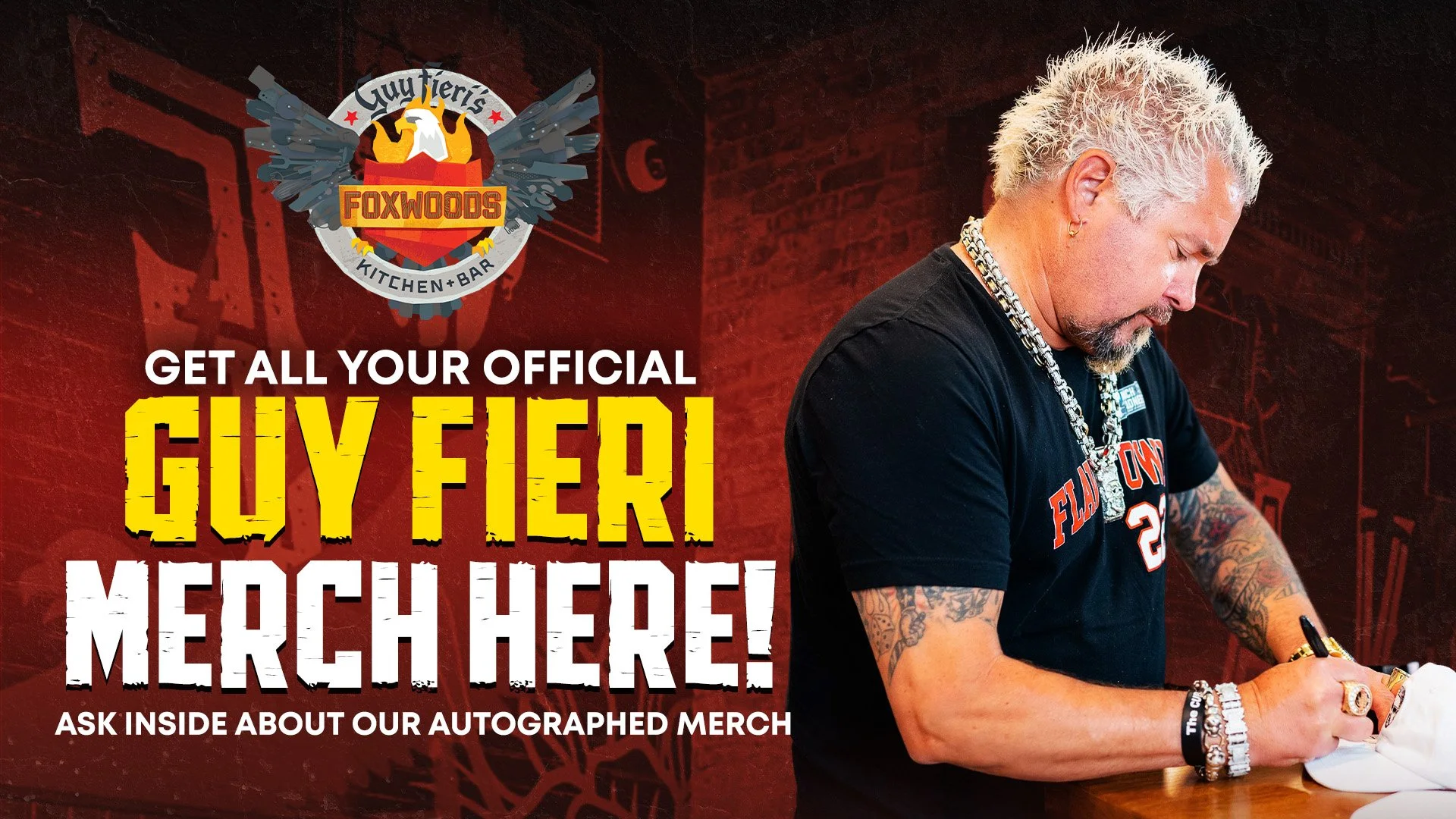 Carrying all the official gear of Guy Fieri at our Foxwoods location