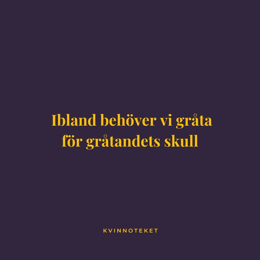 Ibland har vi dagar d&aring; kroppen k&auml;nns tung, sj&auml;len sk&ouml;r och d&aring; t&aring;rarna inte verkar sluta rinna. Kanske vet vi var sorgen kommer fr&aring;n, eller s&aring; fanns k&auml;nslan helt pl&ouml;tsligt bara d&auml;r i kroppen 