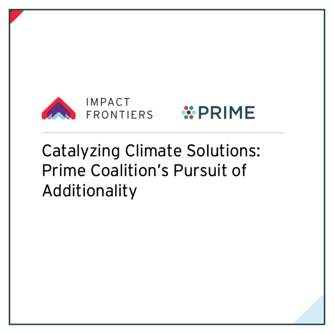 Catalyzing Climate Solutions: Prime Coalition’s Pursuit of Additionality