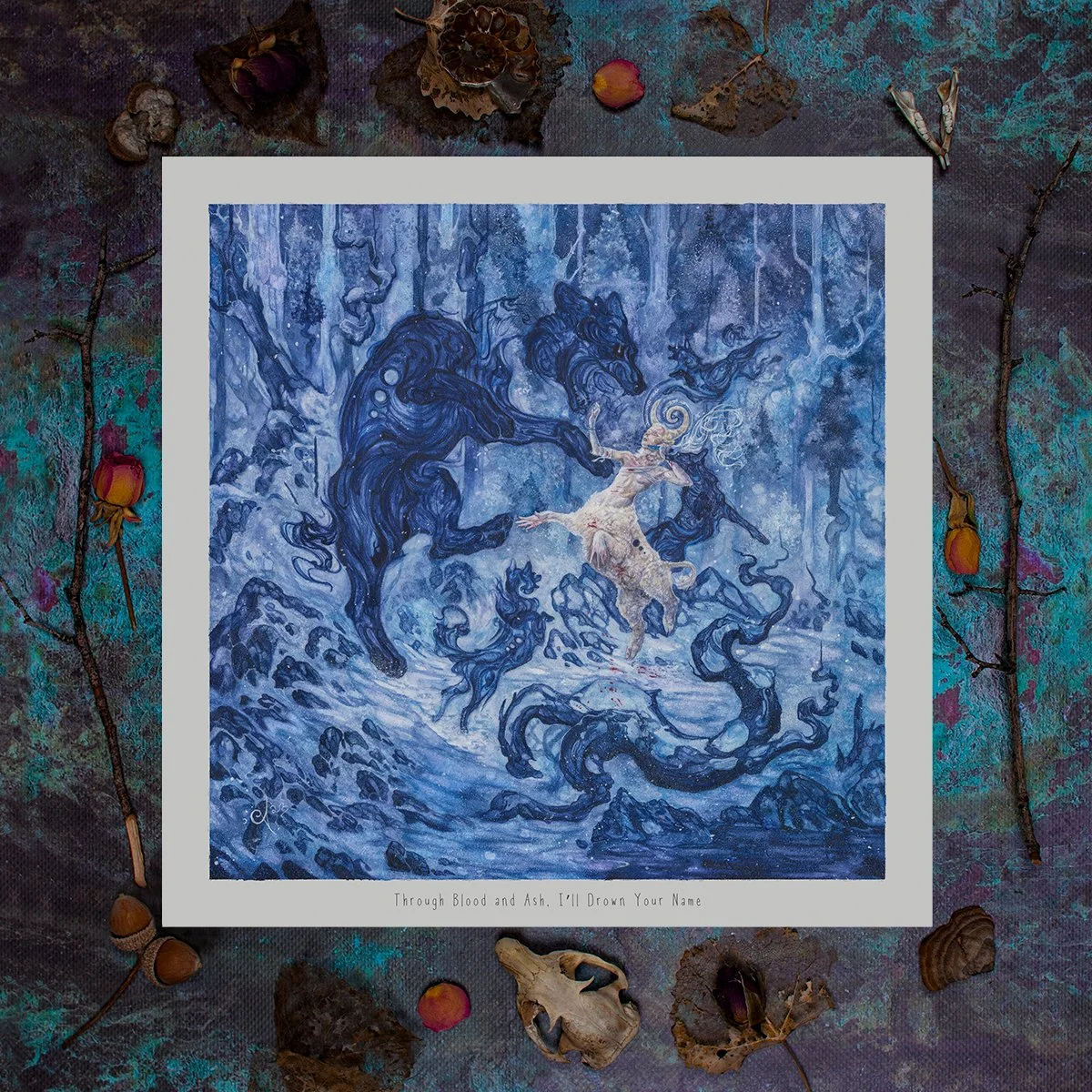 'Through Blood and Ash, I'll Drown Your Name' - fine art print