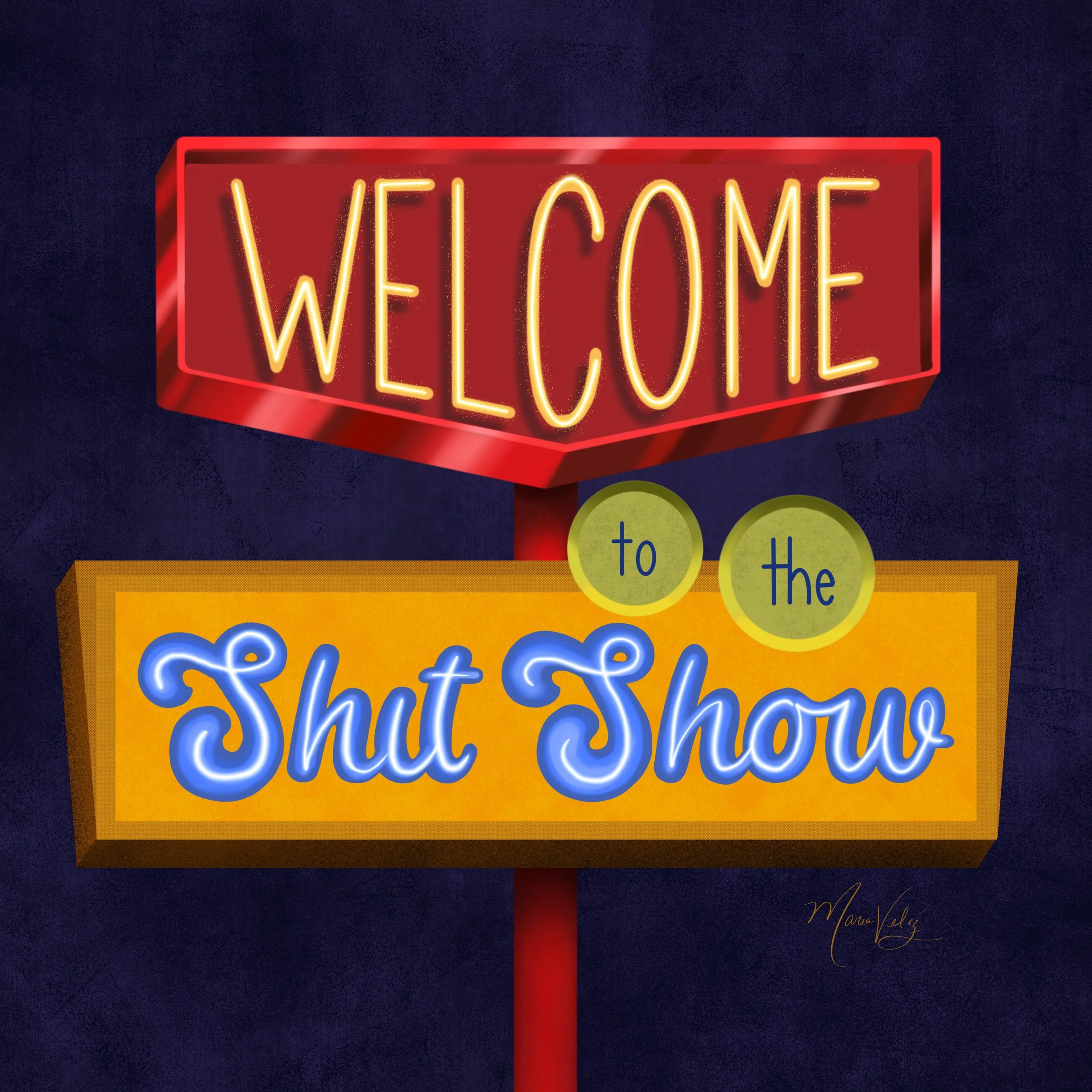 Welcome to the Shit Show, digital illustration 8/2022
