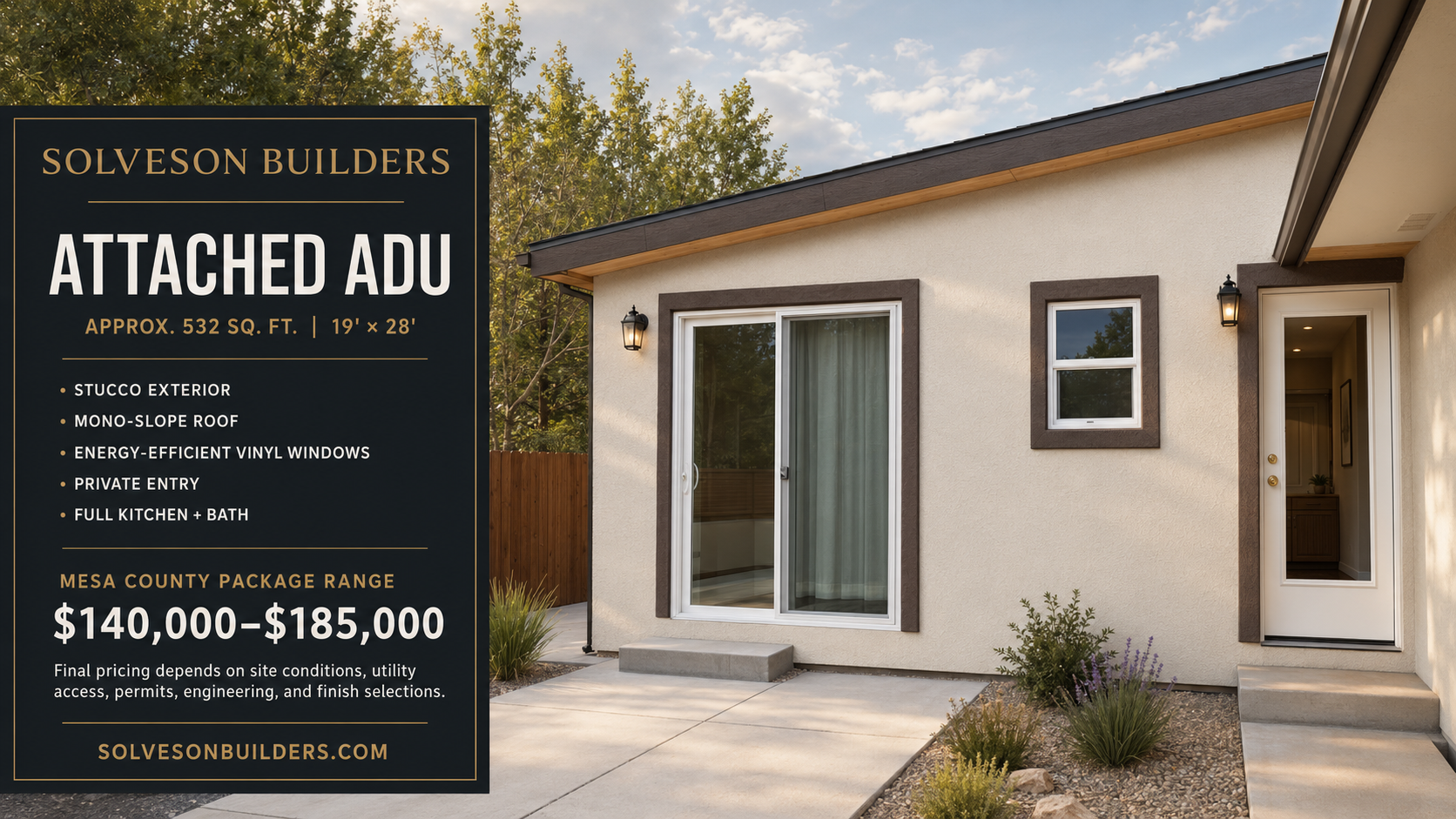 Expand your living space with a professionally designed attached ADU by Solveson Builders. This approximately 532 sq. ft. design features durable stucco, a full kitchen and bathroom, energy-efficient windows, and a private entrance—ideal for family, 
