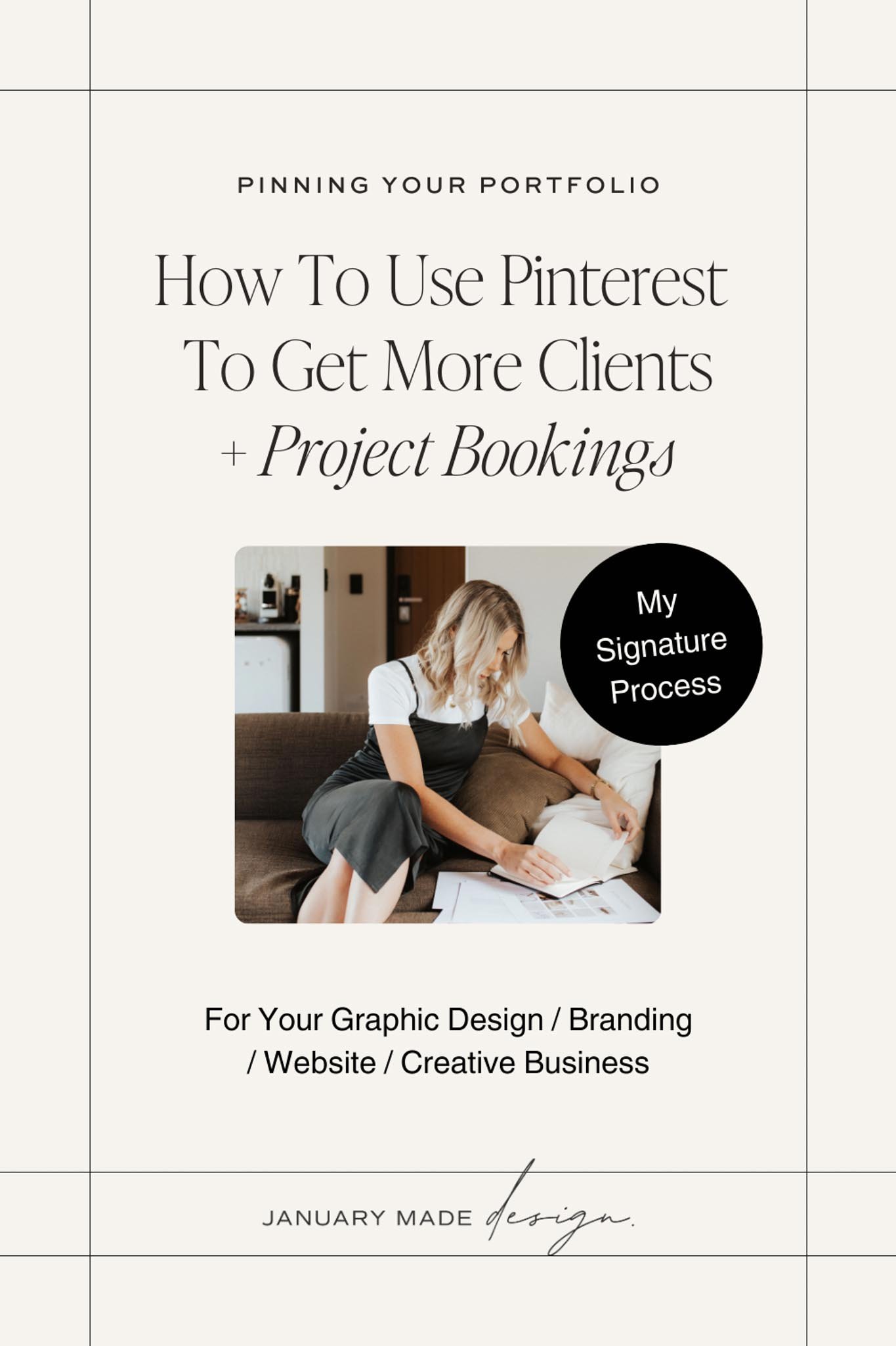 Pinning Your Portfolio_ How To Use Pinterest To Get More Clients & Project Bookings-02.jpg